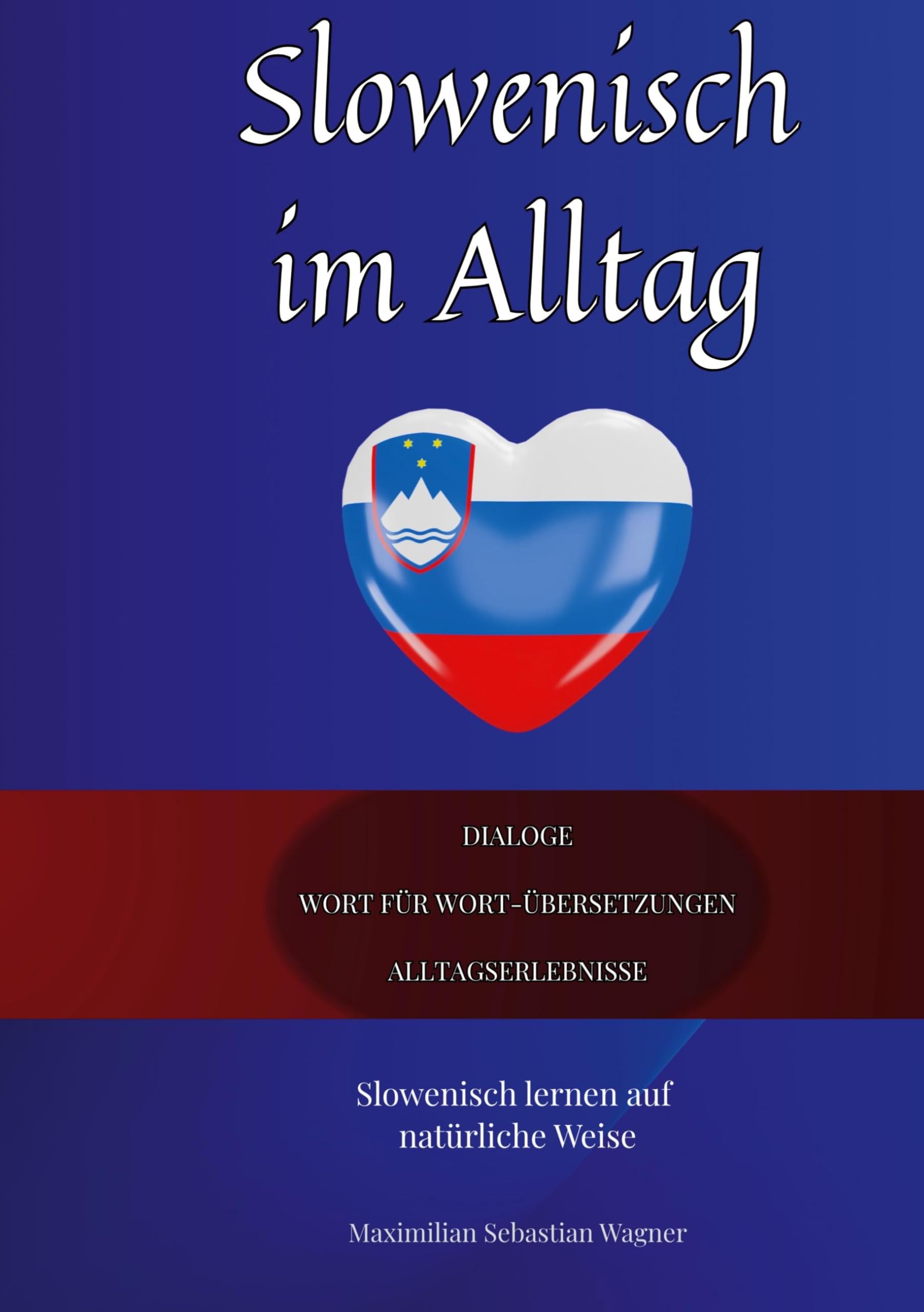 Slowenisch im Alltag Foreign Languages ​​& Dictionaries