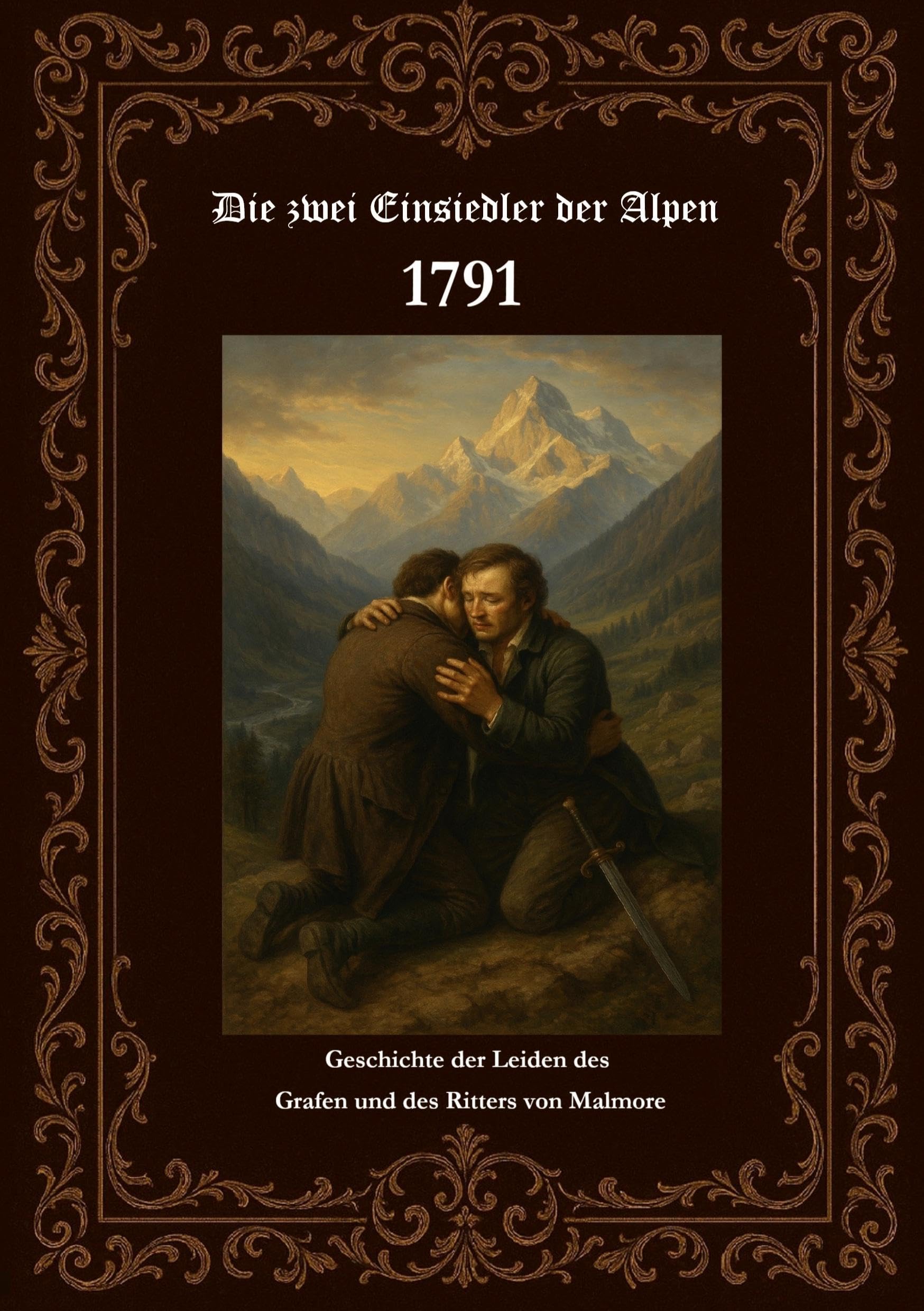Die zwei Einsiedler der Alpen 1791  Geschichte der Leiden des Grafen und des Ritters von Malmore Books