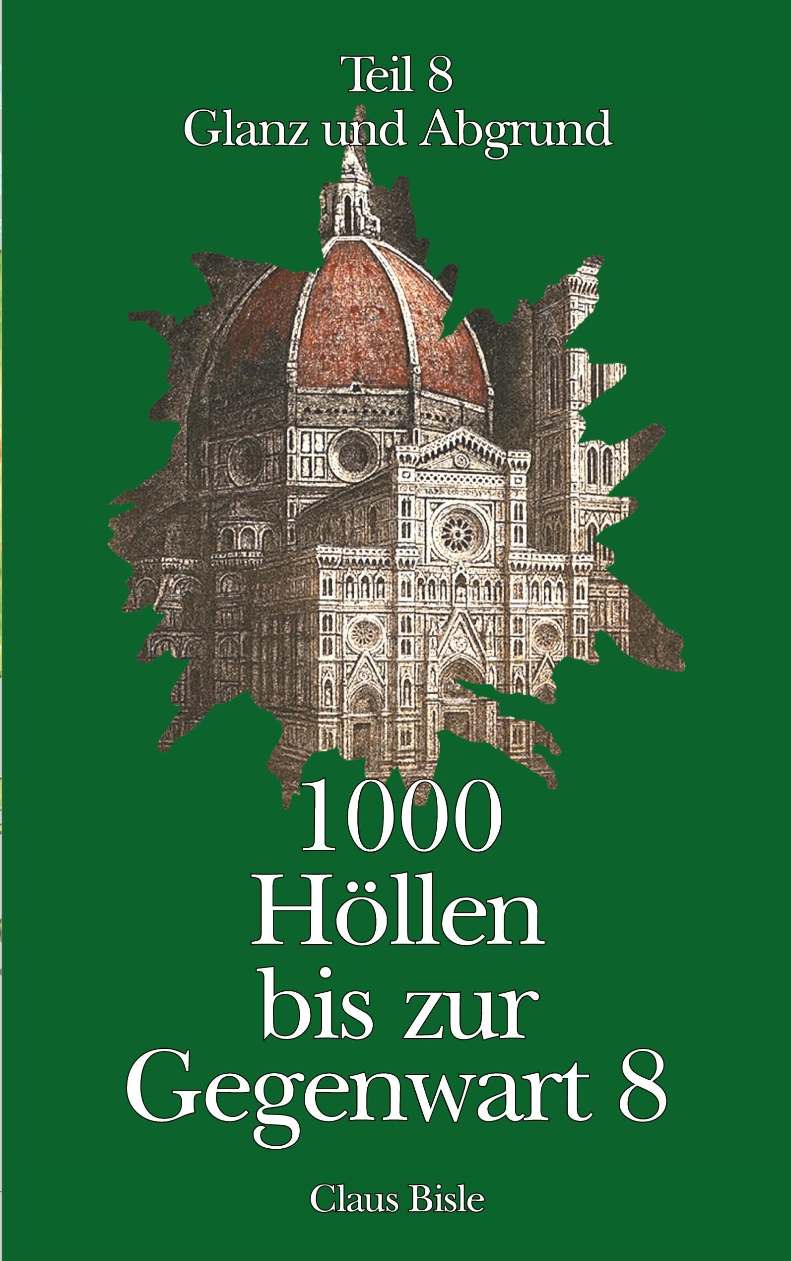 1000 Höllen bis zur Gegenwart Fiction