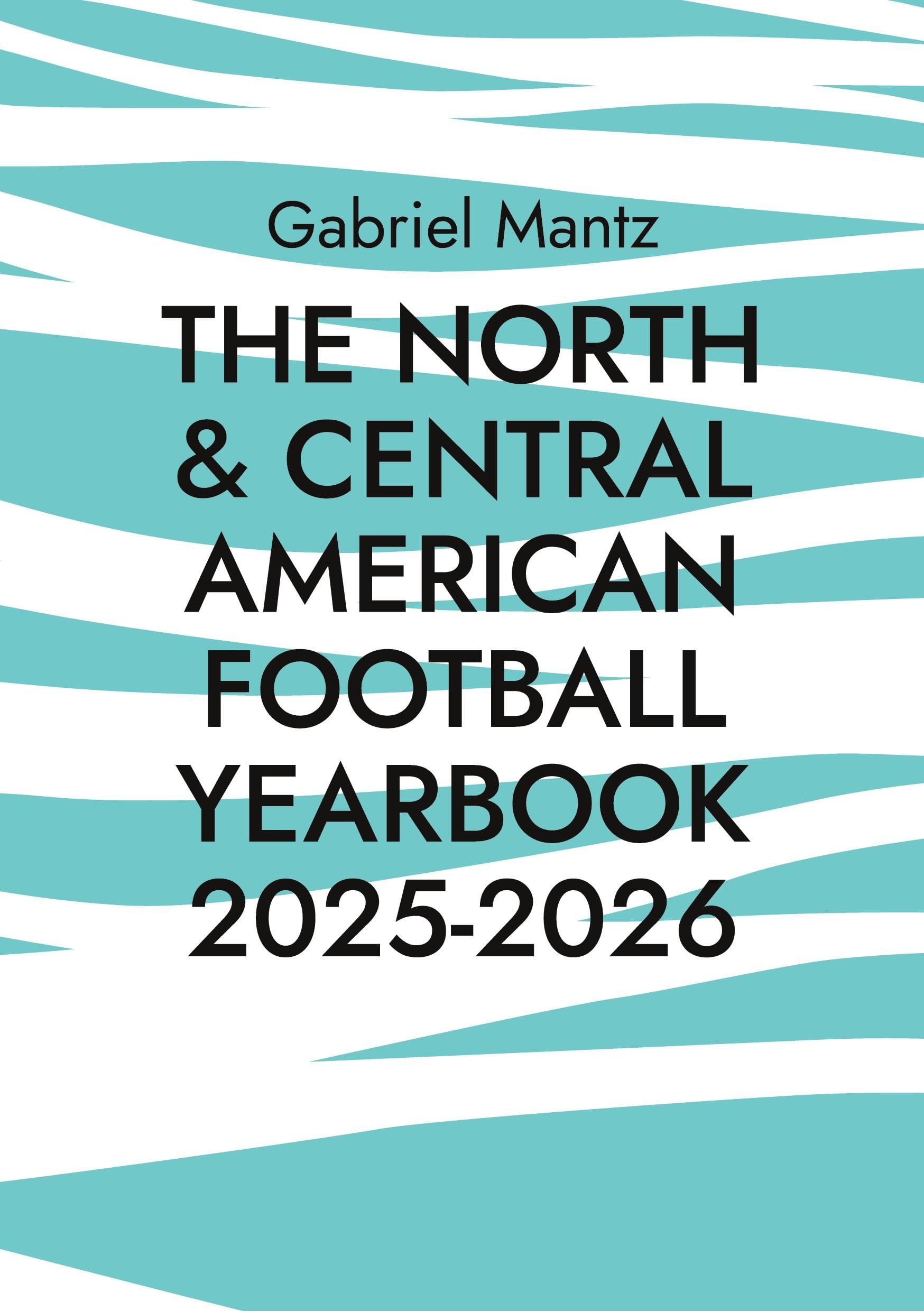 The North & Central American Football Yearbook 2025-2026 Leisure & Fun