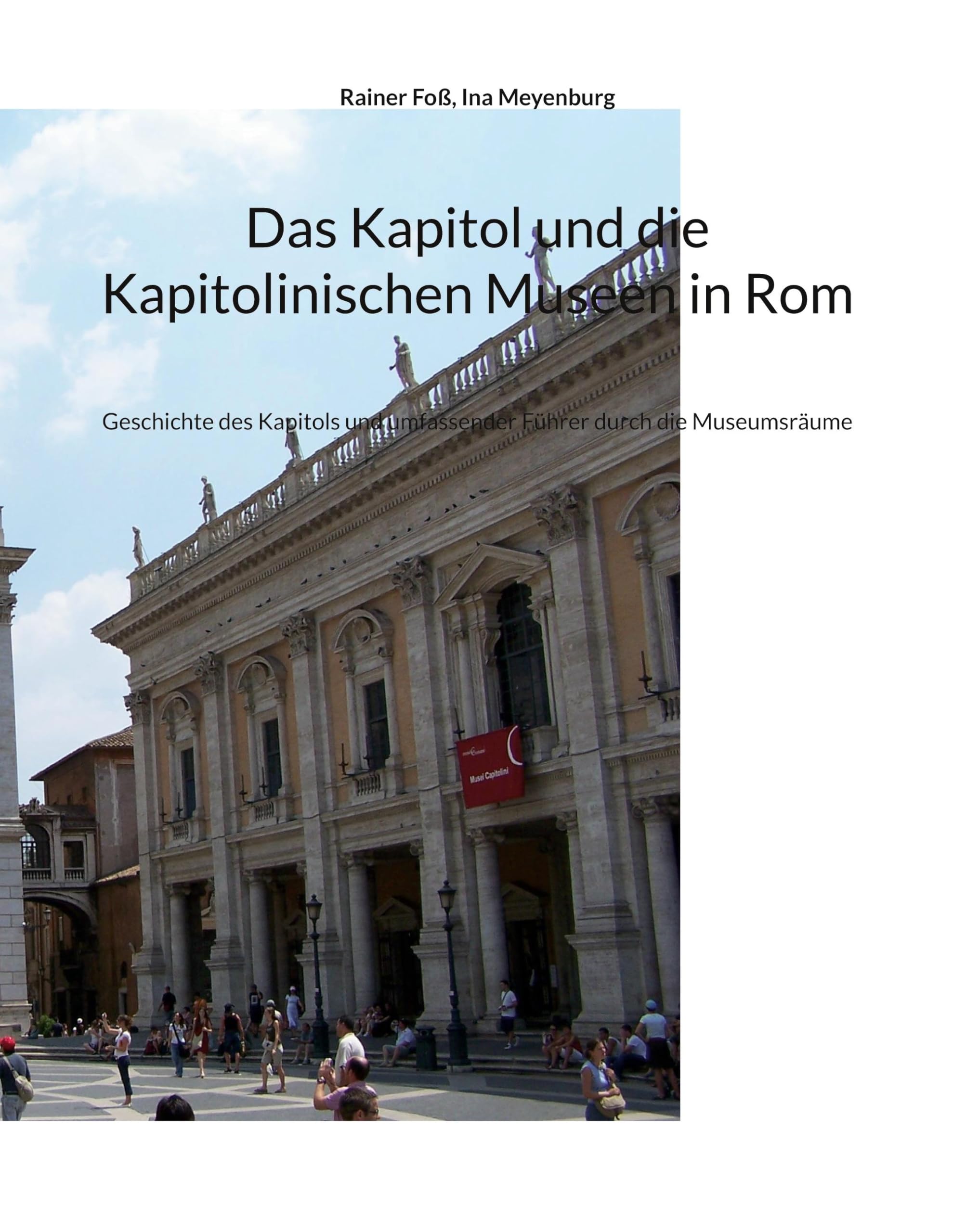 Das Kapitol und die Kapitolinischen Museen in Rom Film, Art & Culture