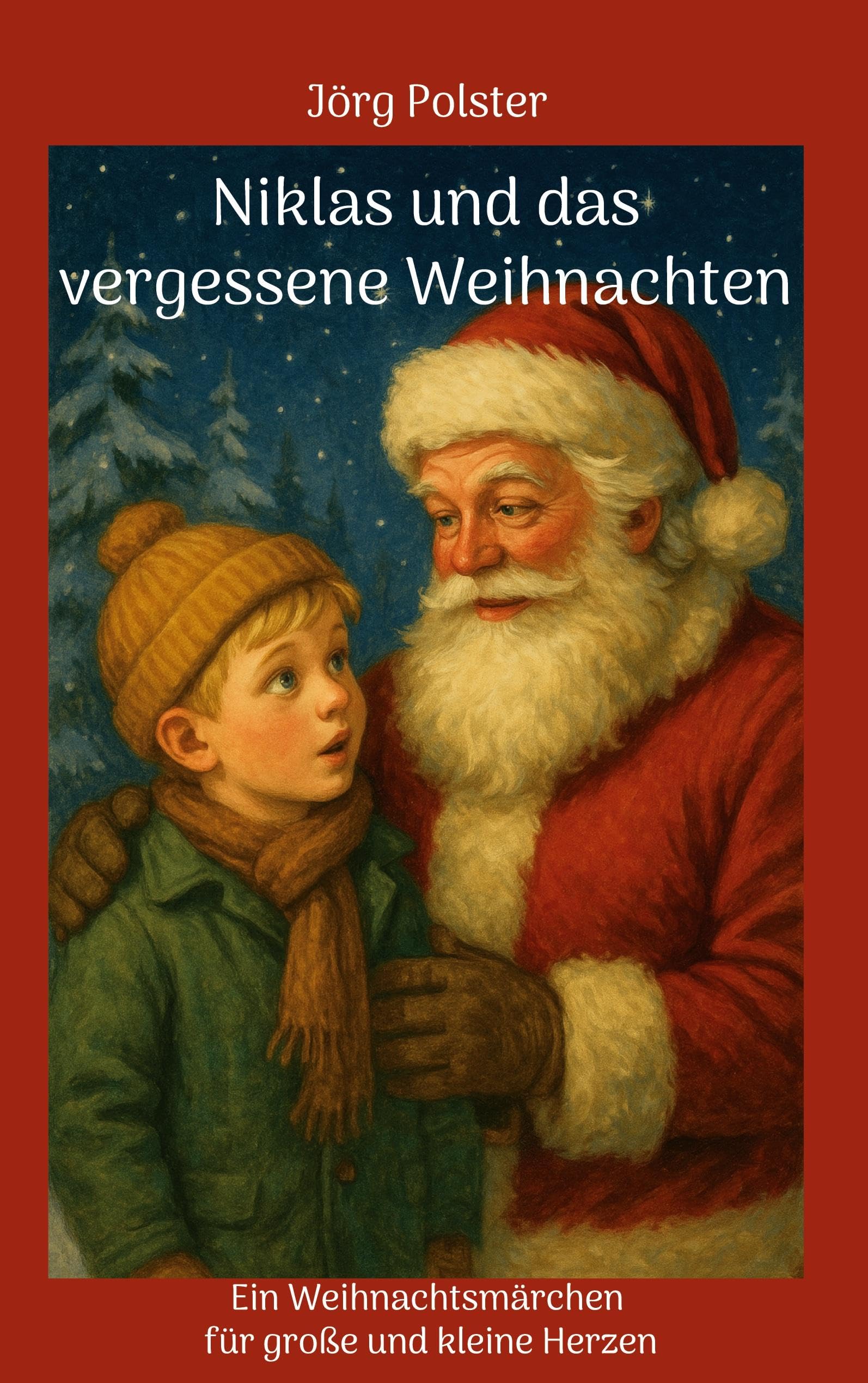 Niklas und das vergessene Weihnachten Fairy Tales & Legends