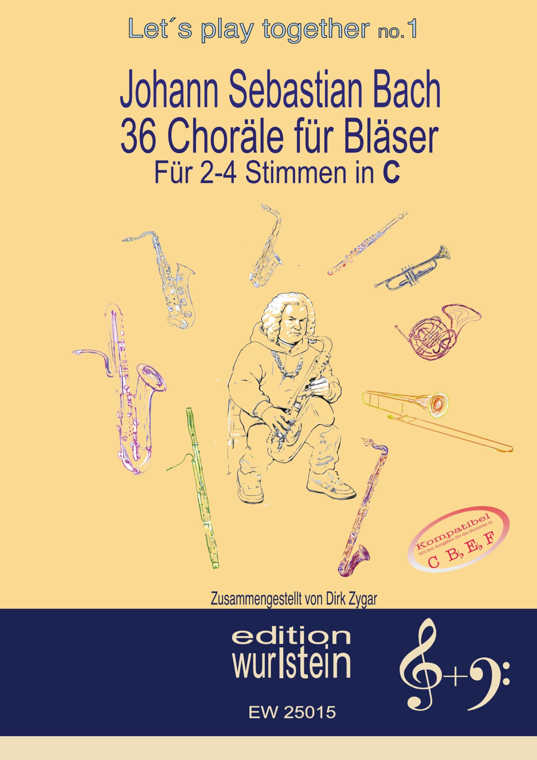 Johann Sebastian Bach - 36 Choräle für Bläser für 2-4 Stimmen in C Arts & Music