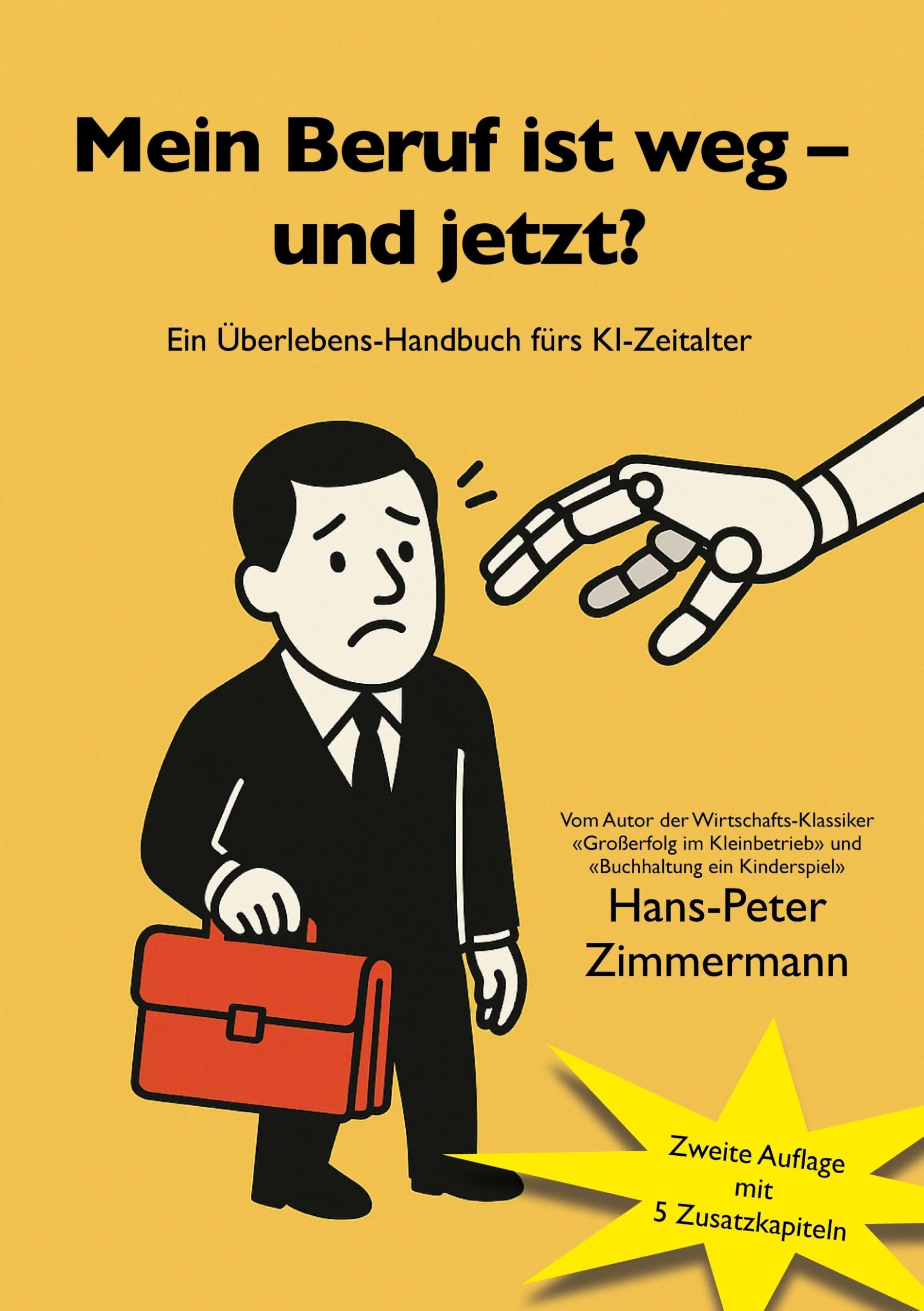 Mein Beruf ist weg - und jetzt? Business, Finance & Career