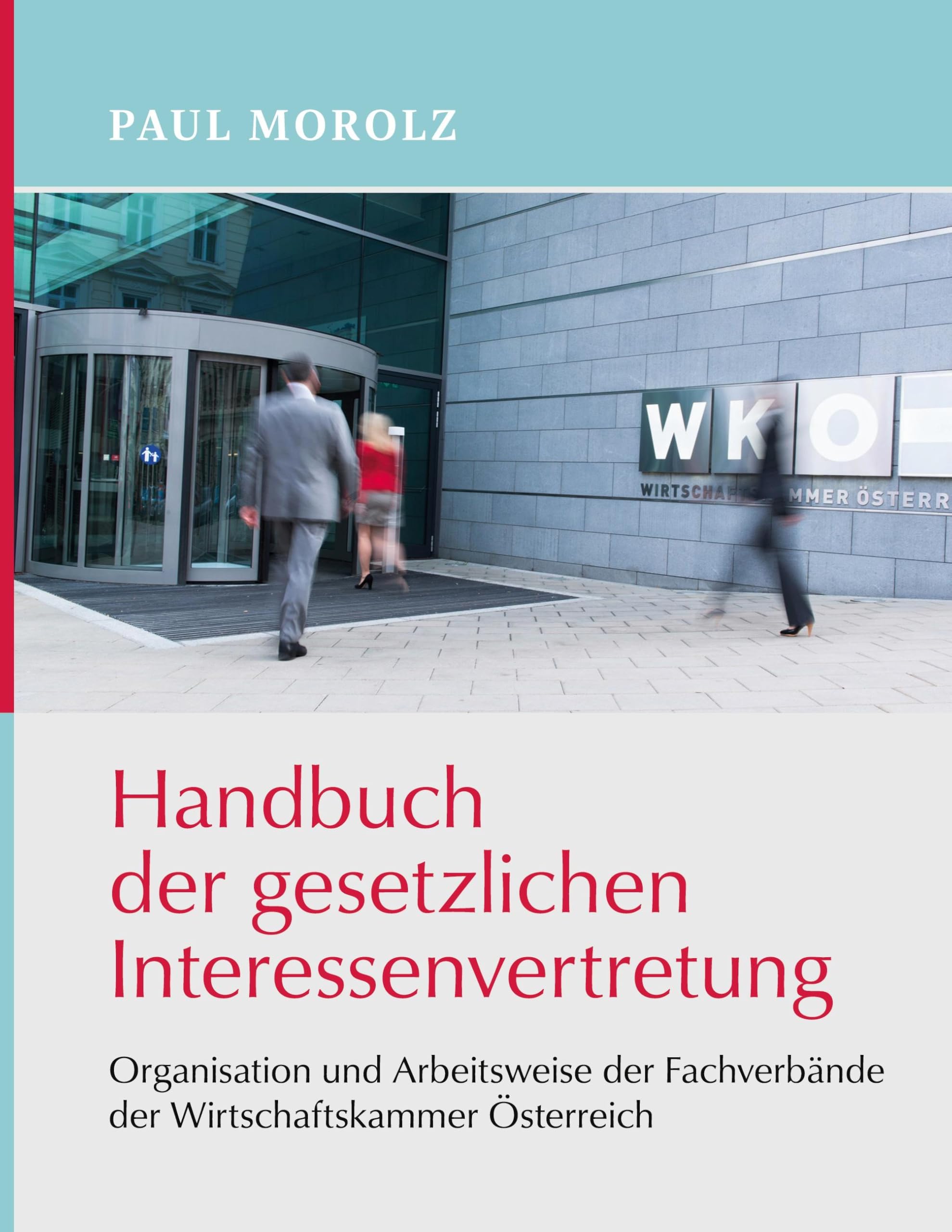 Handbuch der gesetzlichen Interessenvertretung Law