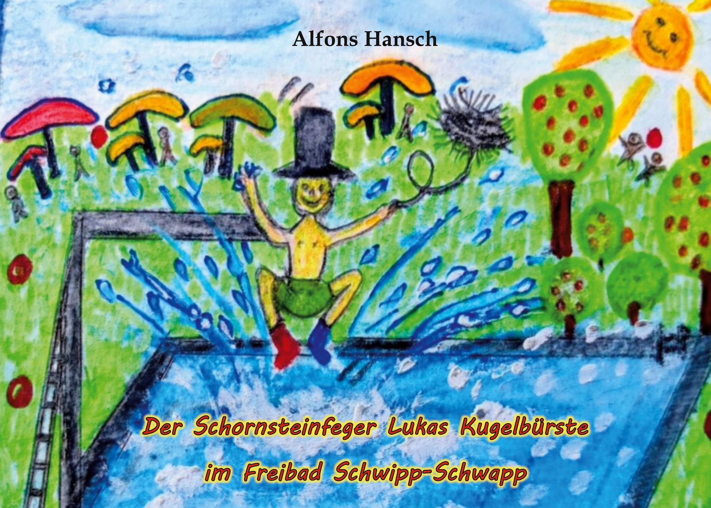 Der Schornsteinfeger Lukas Kugelbürste im Freibad Schwipp-Schwapp Novels & Short Stories