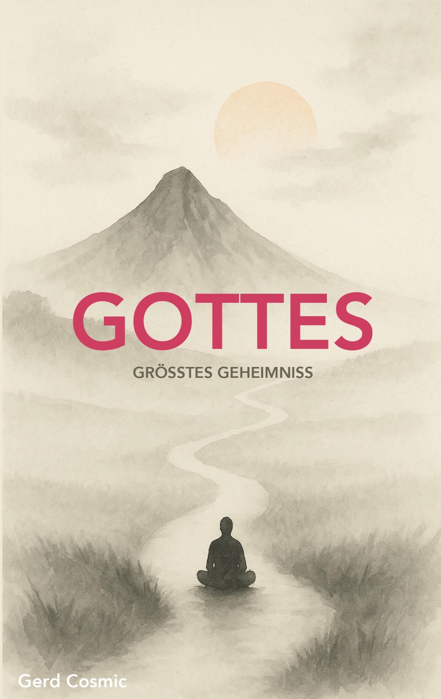 Gottes größtes Geheimnis Psychology