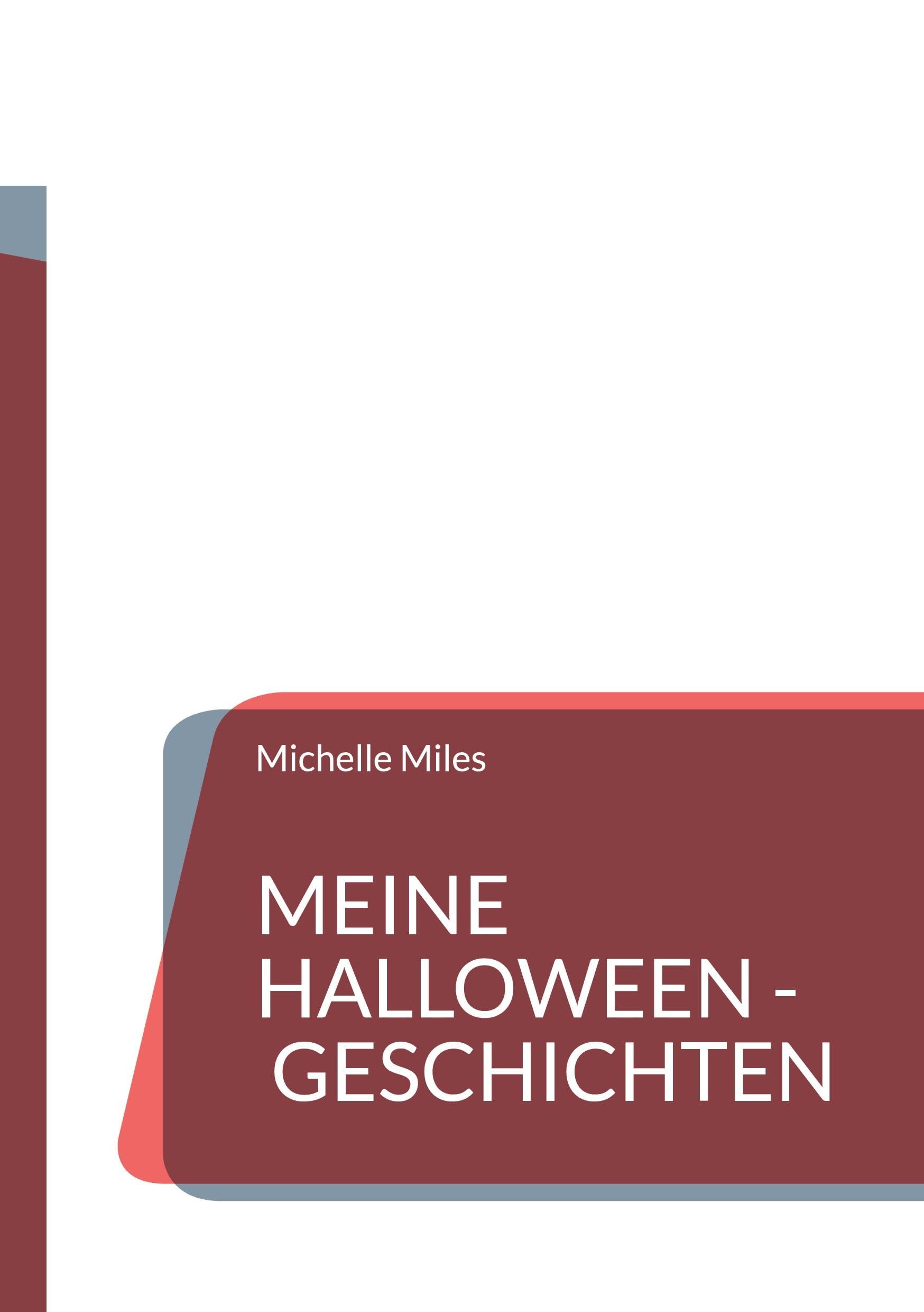 Meine Halloween - Geschichten Novels & Short Stories