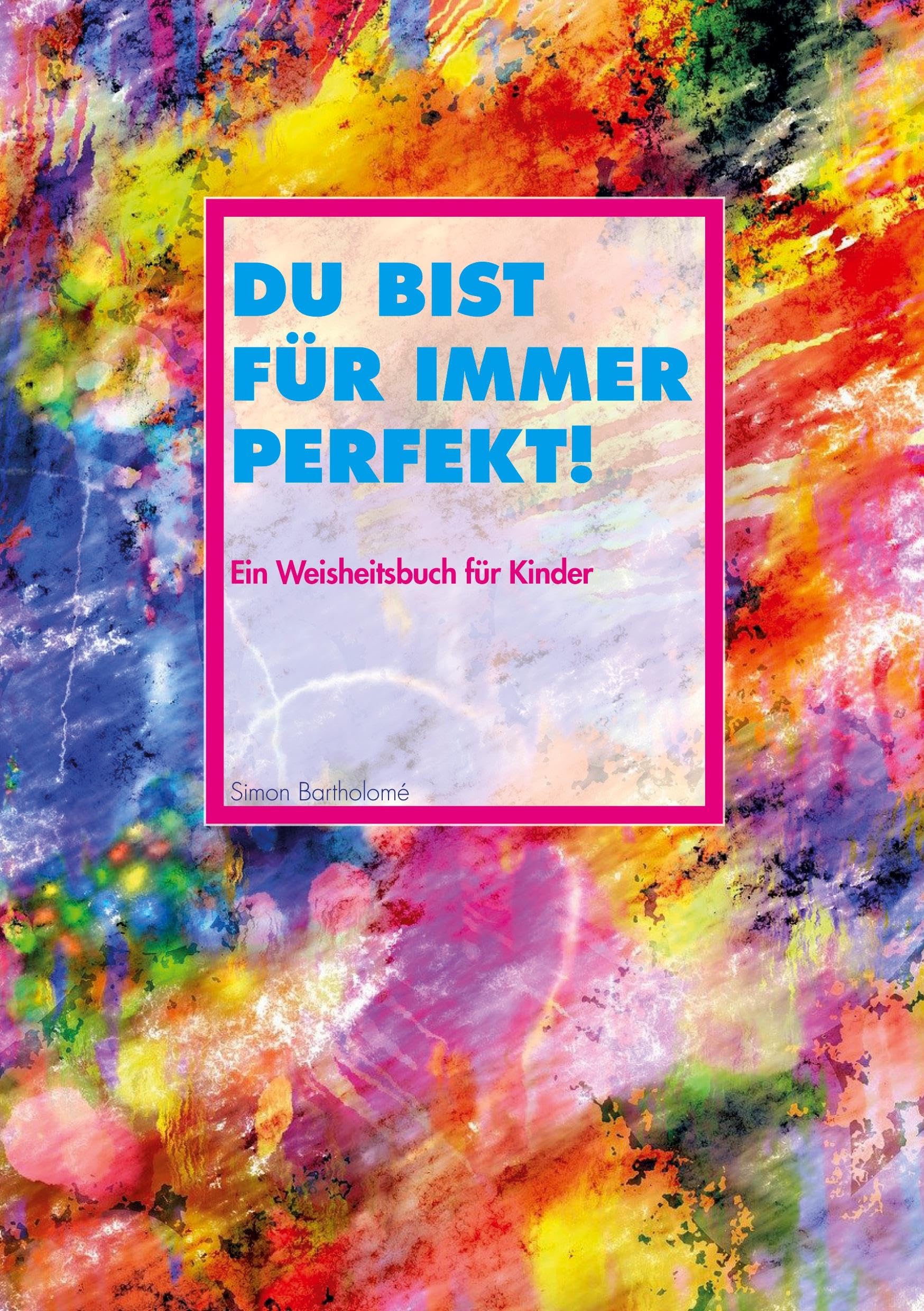 Du bist für immer perfekt! Novels & Short Stories