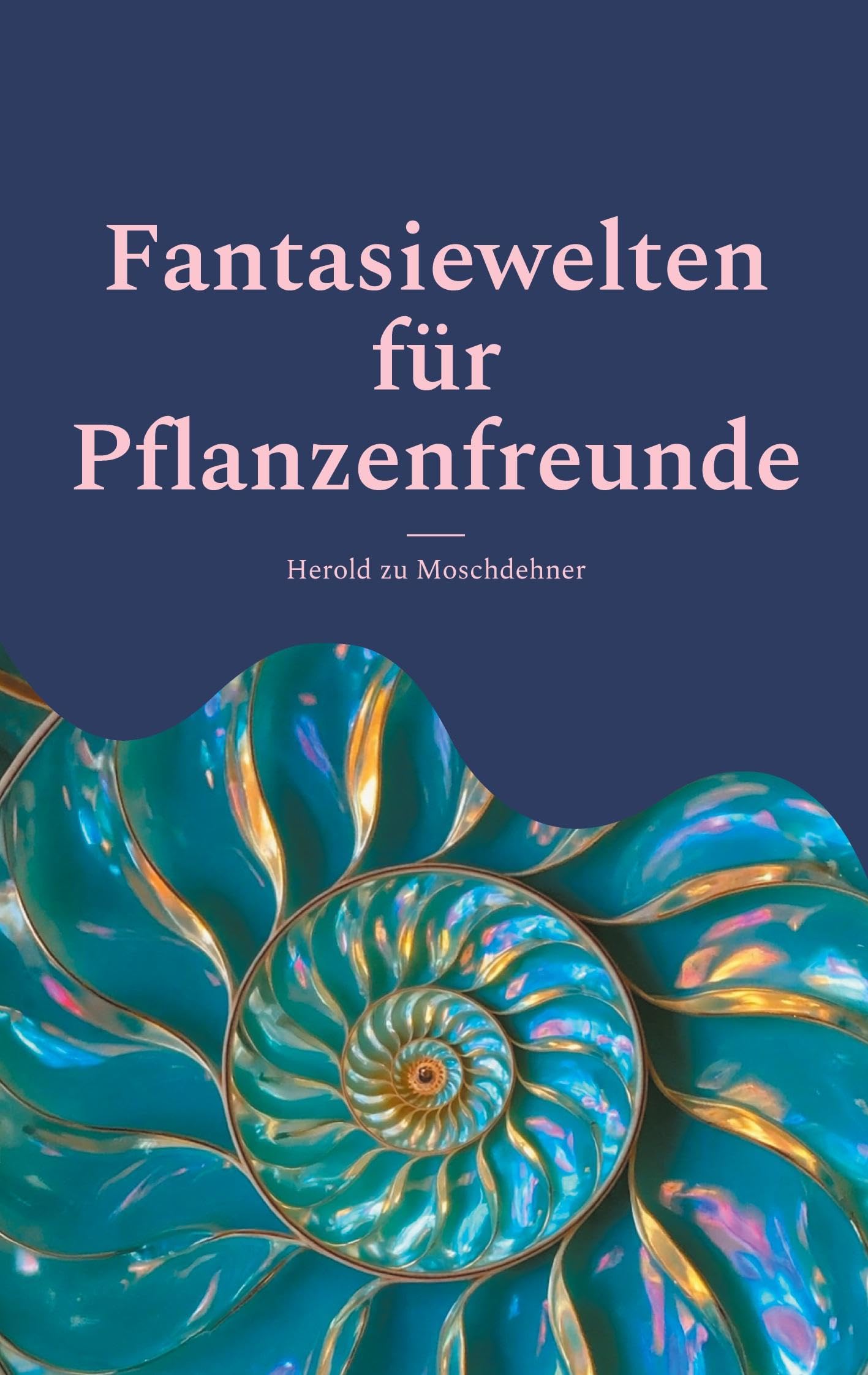 Fantasiewelten für Pflanzenfreunde Architecture