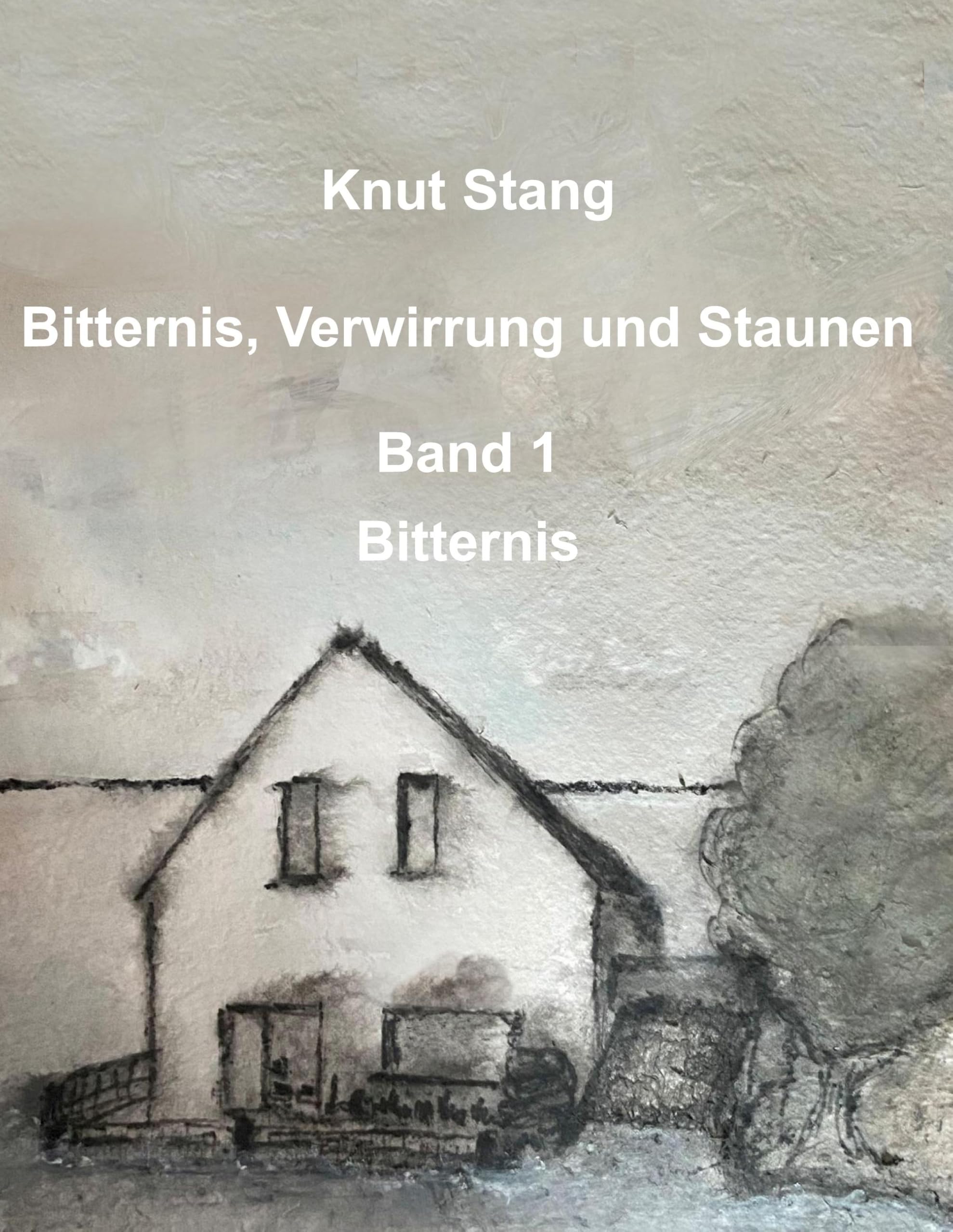 Bitternis, Verwirrung und Staunen, Bd. 1: Bitternis Poetry