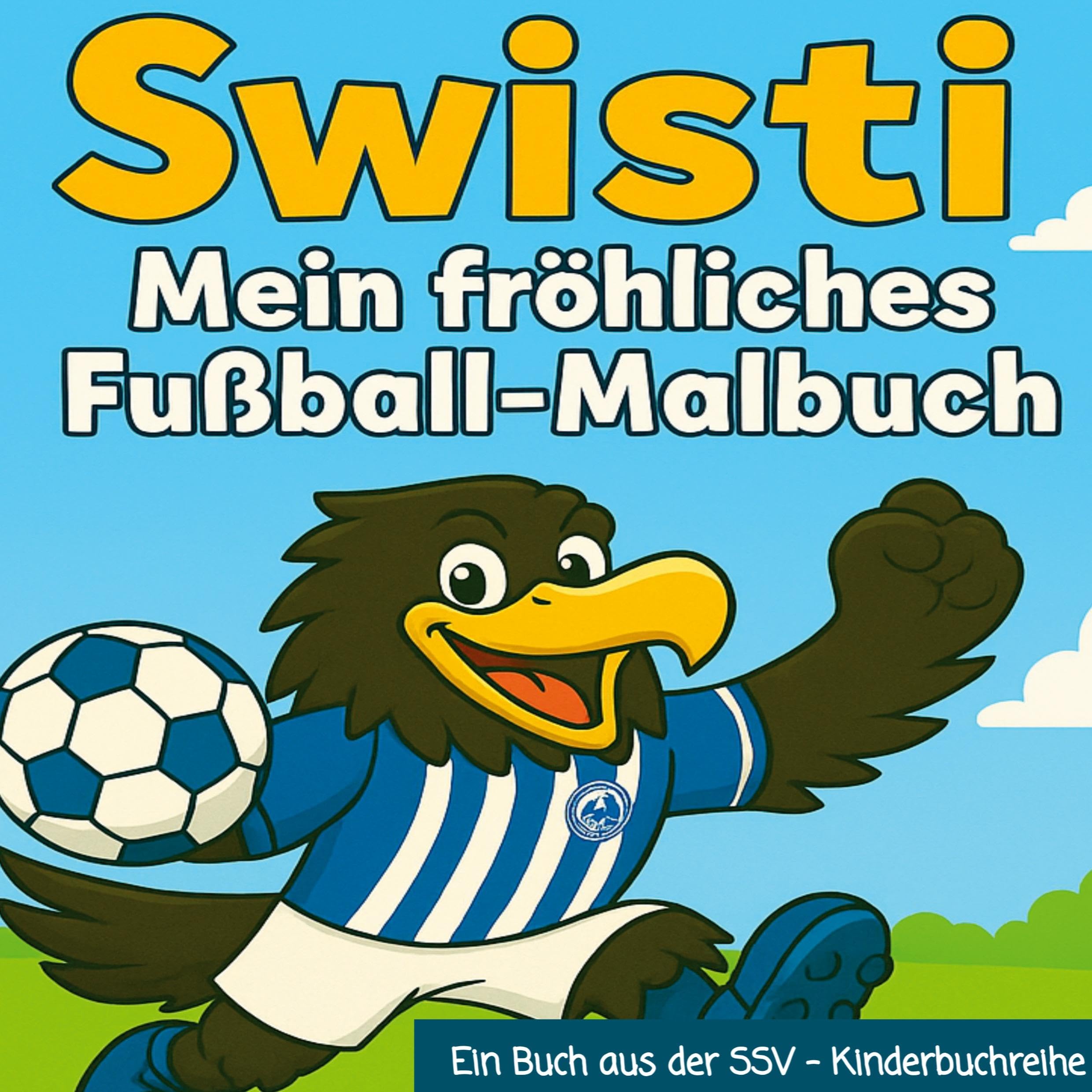 Swisti - Mein fröhliches Fußball Malbuch Children's books