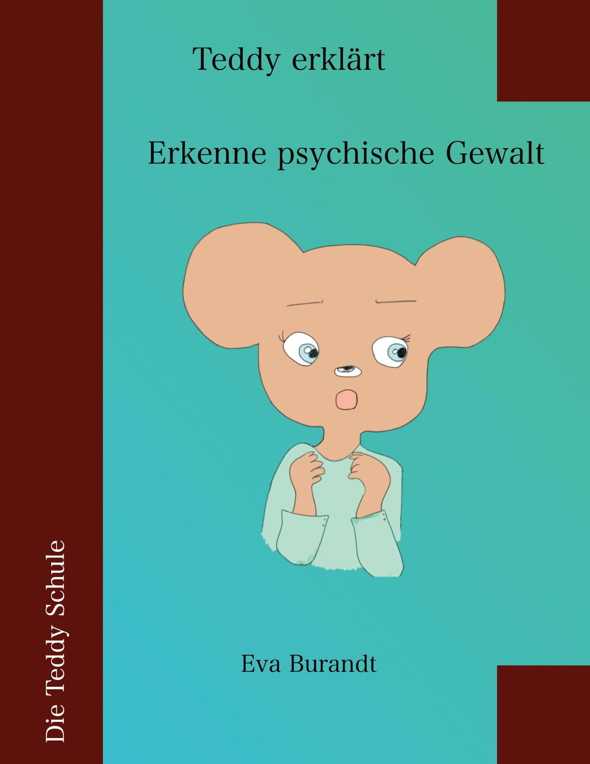 Teddy erklärt Erkenne psychische Gewalt Non-fiction