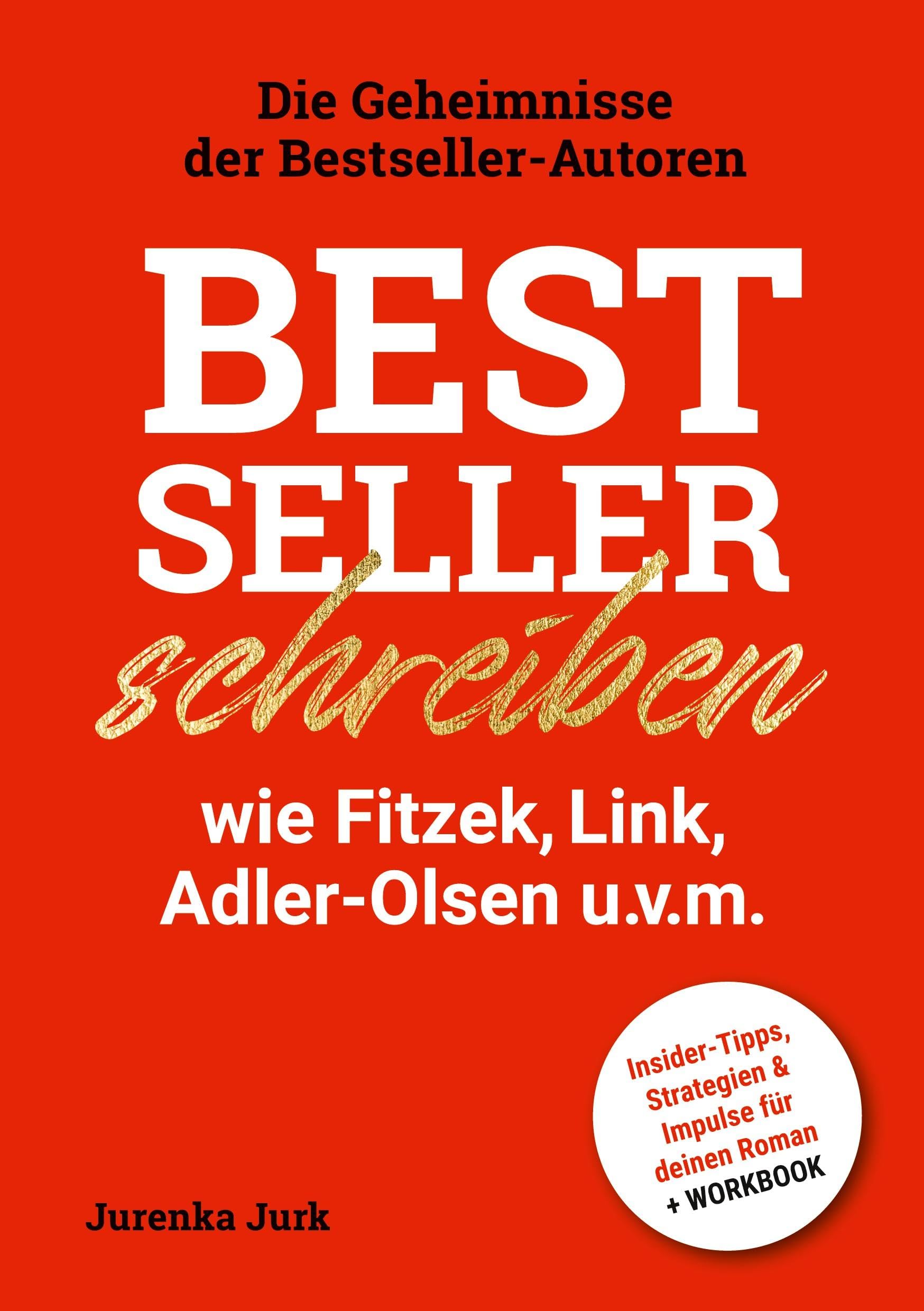 Bestseller schreiben wie Fitzek, Link, Adler-Olsen u.v.m. Contemporary literature