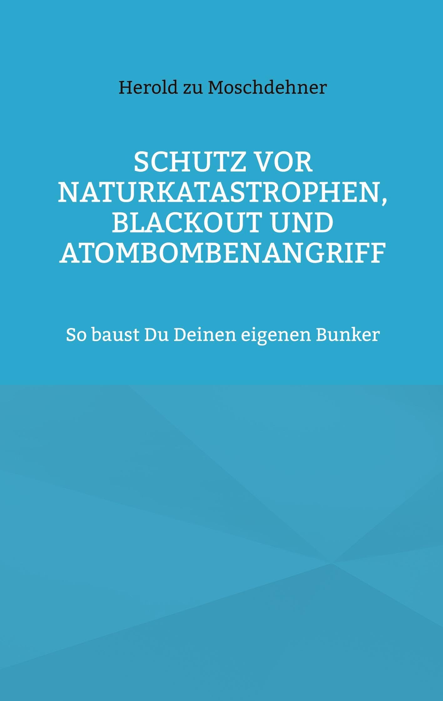 Schutz vor Naturkatastrophen, Blackout und Atombombenangriff Psychology