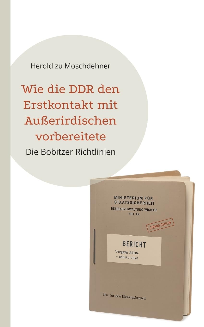 Wie die DDR den Erstkontakt mit Außerirdischen vorbereitete Religion & Esotericism