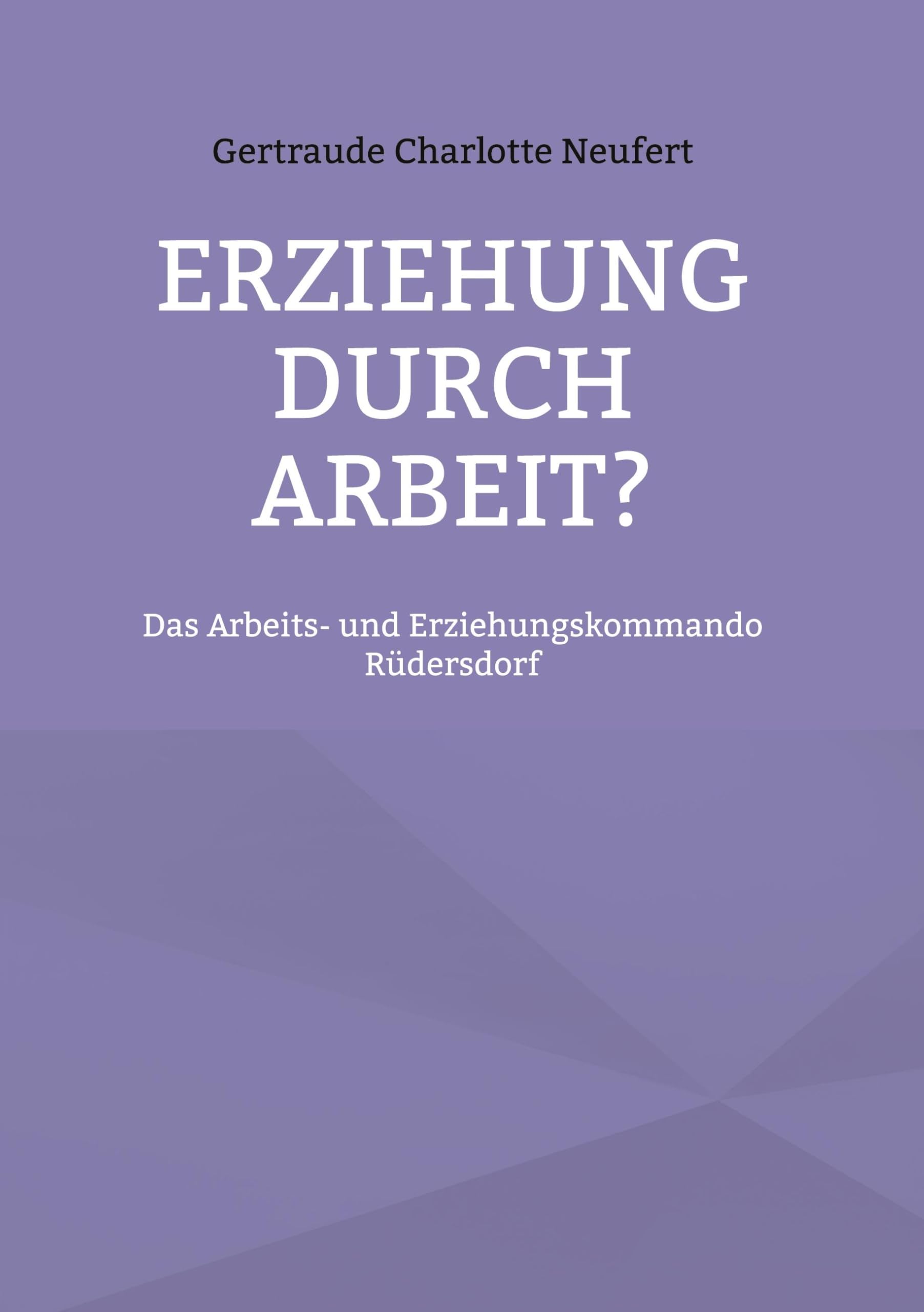 Erziehung durch Arbeit? Law