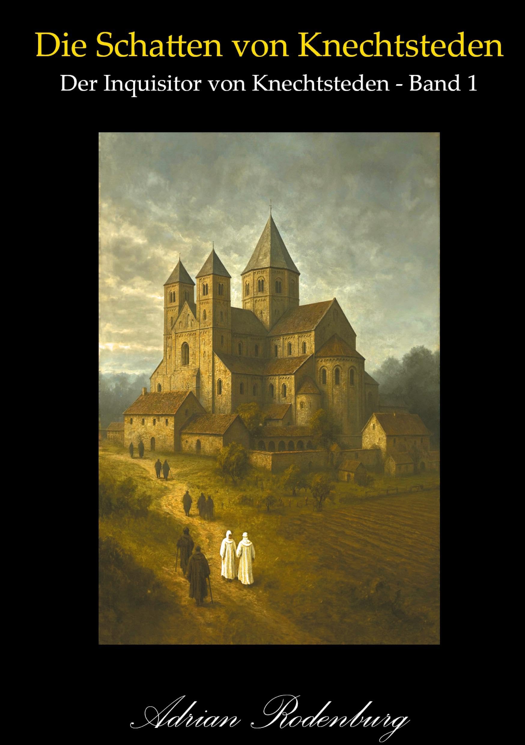 Die Schatten von Knechtsteden Historical Fiction