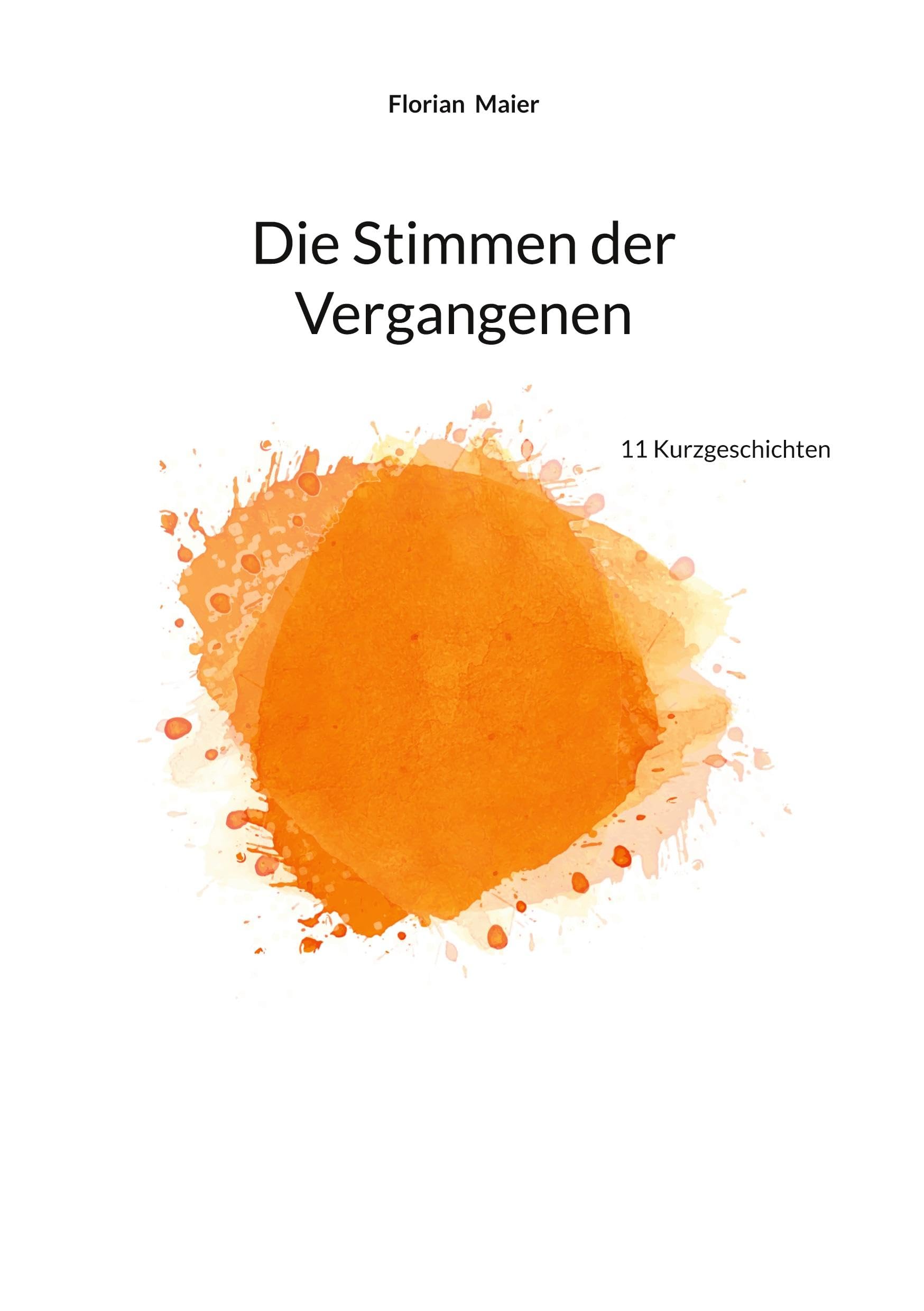 Die Stimmen der Vergangenen Essays & Short Stories