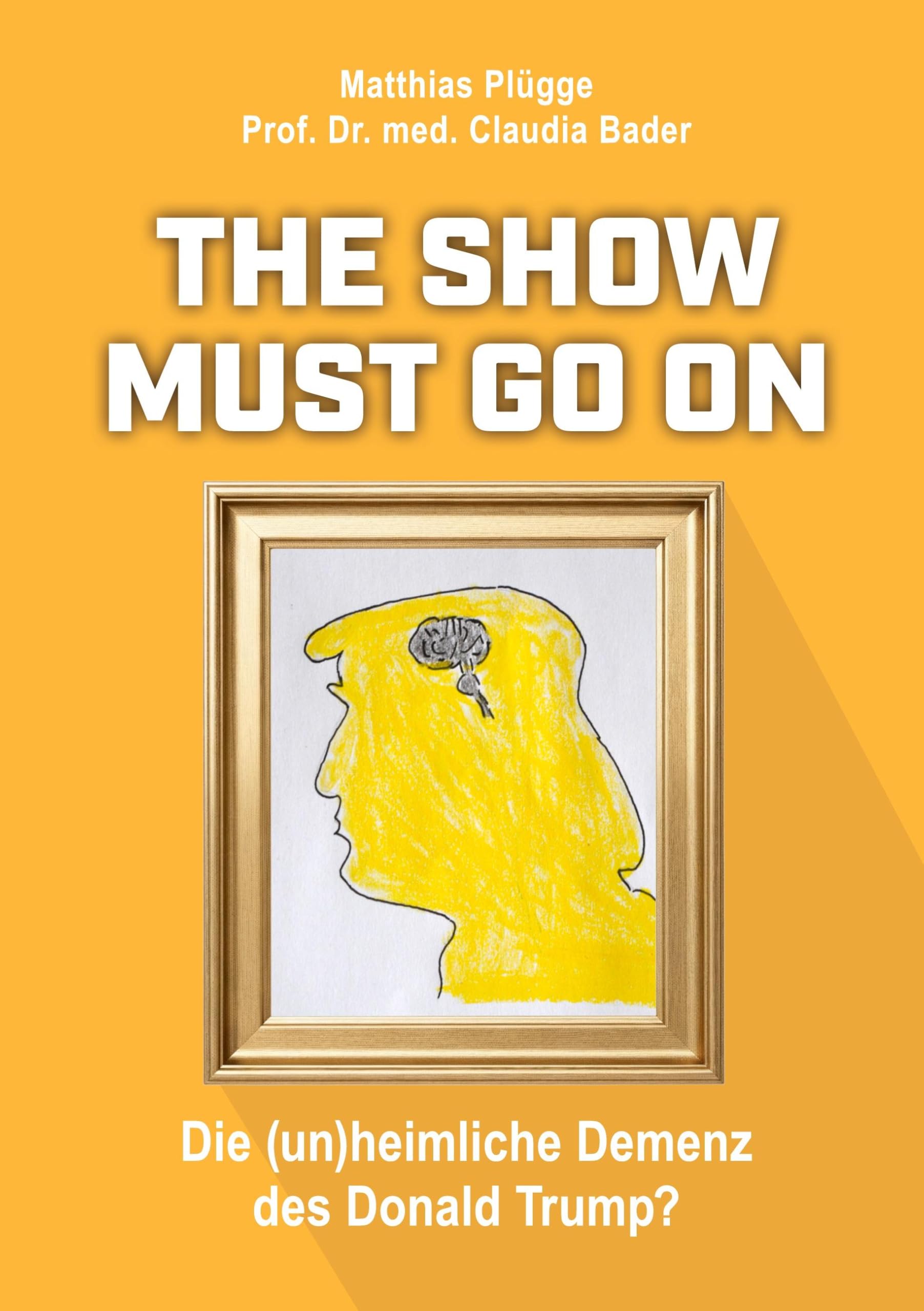 The show must go on, die (un)heimliche) Demenz des Donald Trump Law