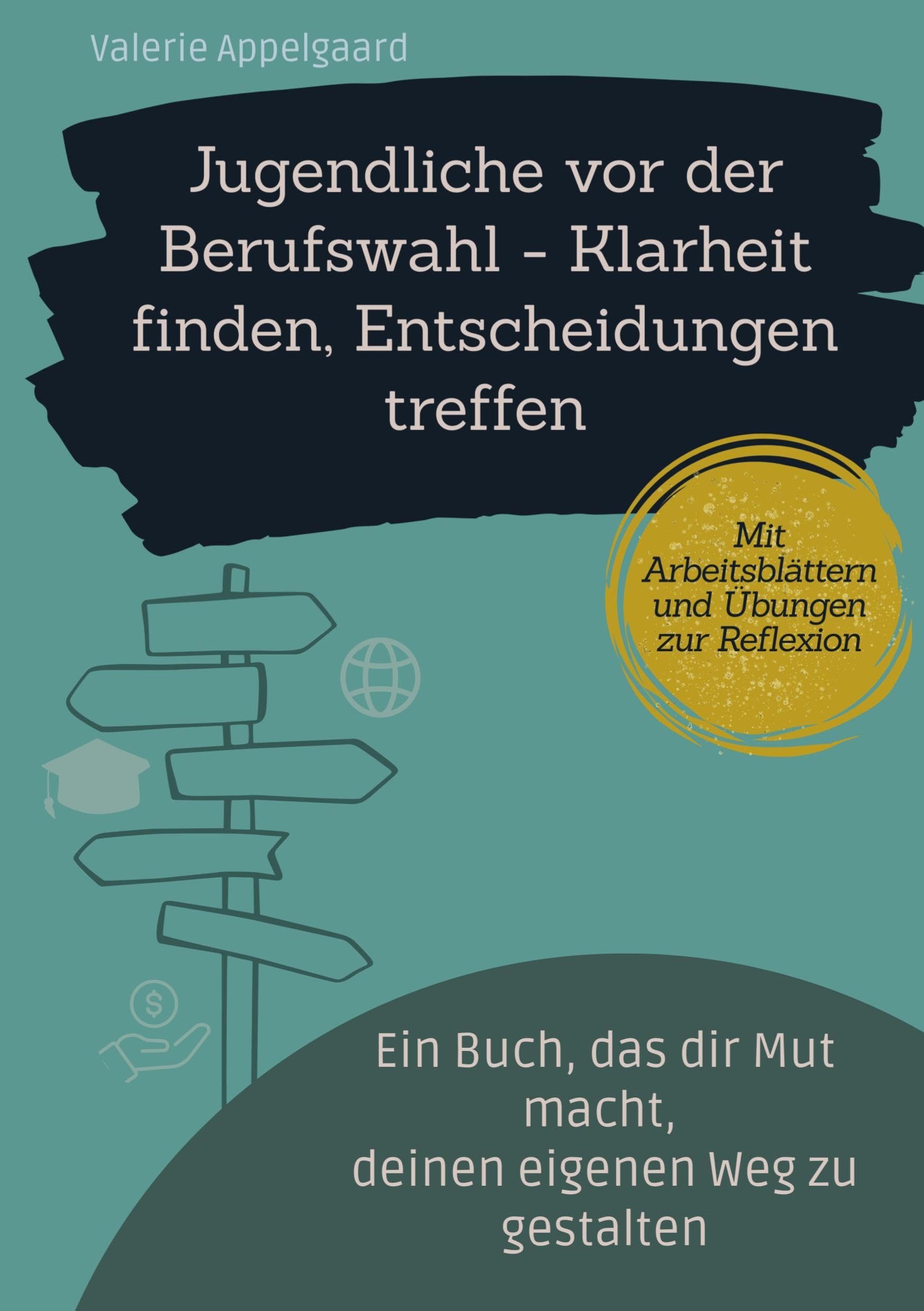 Jugendliche vor der Berufswahl - Klarheit finden, Entscheidungen treffen Business, Finance & Career