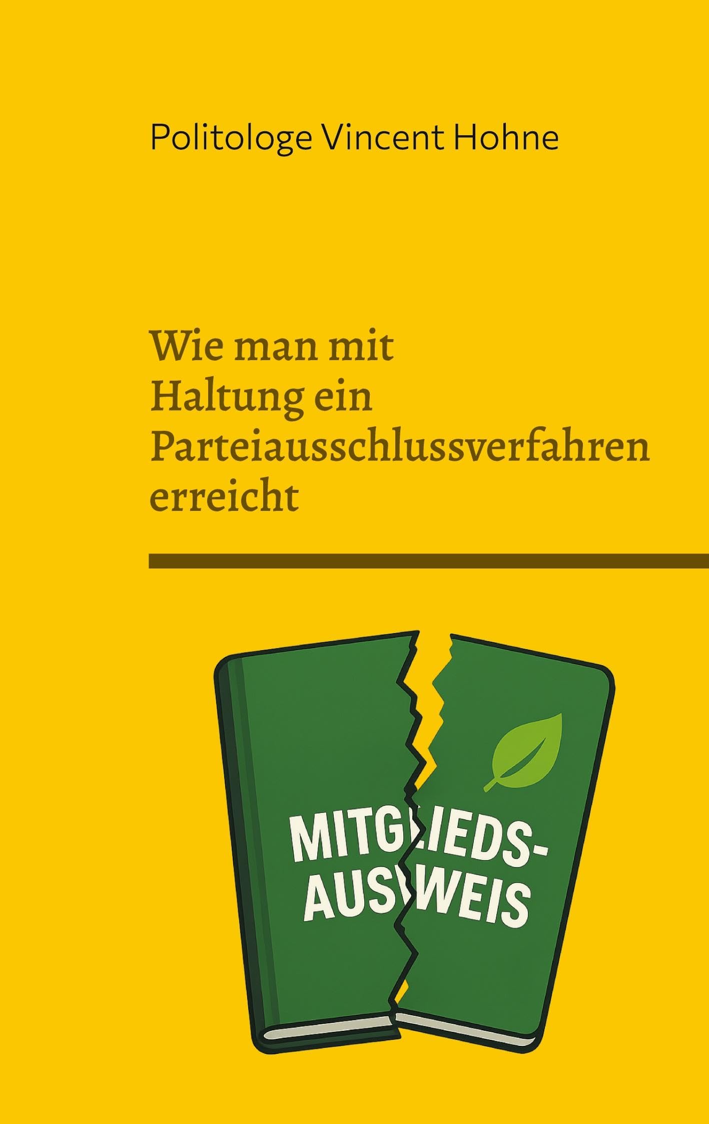 Wie man mit Haltung ein Parteiausschlussverfahren erreicht Law