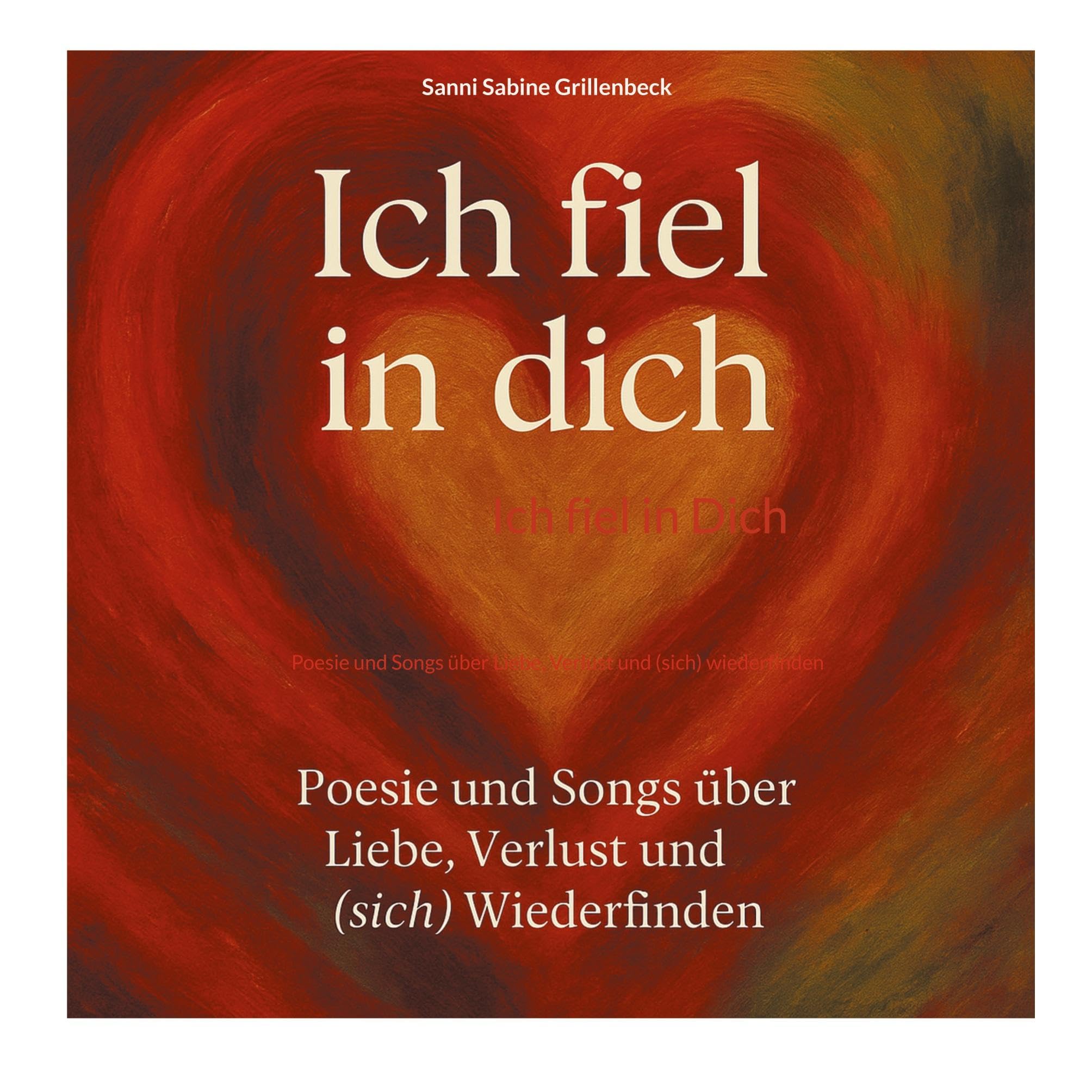 Ich fiel in Dich Poetry