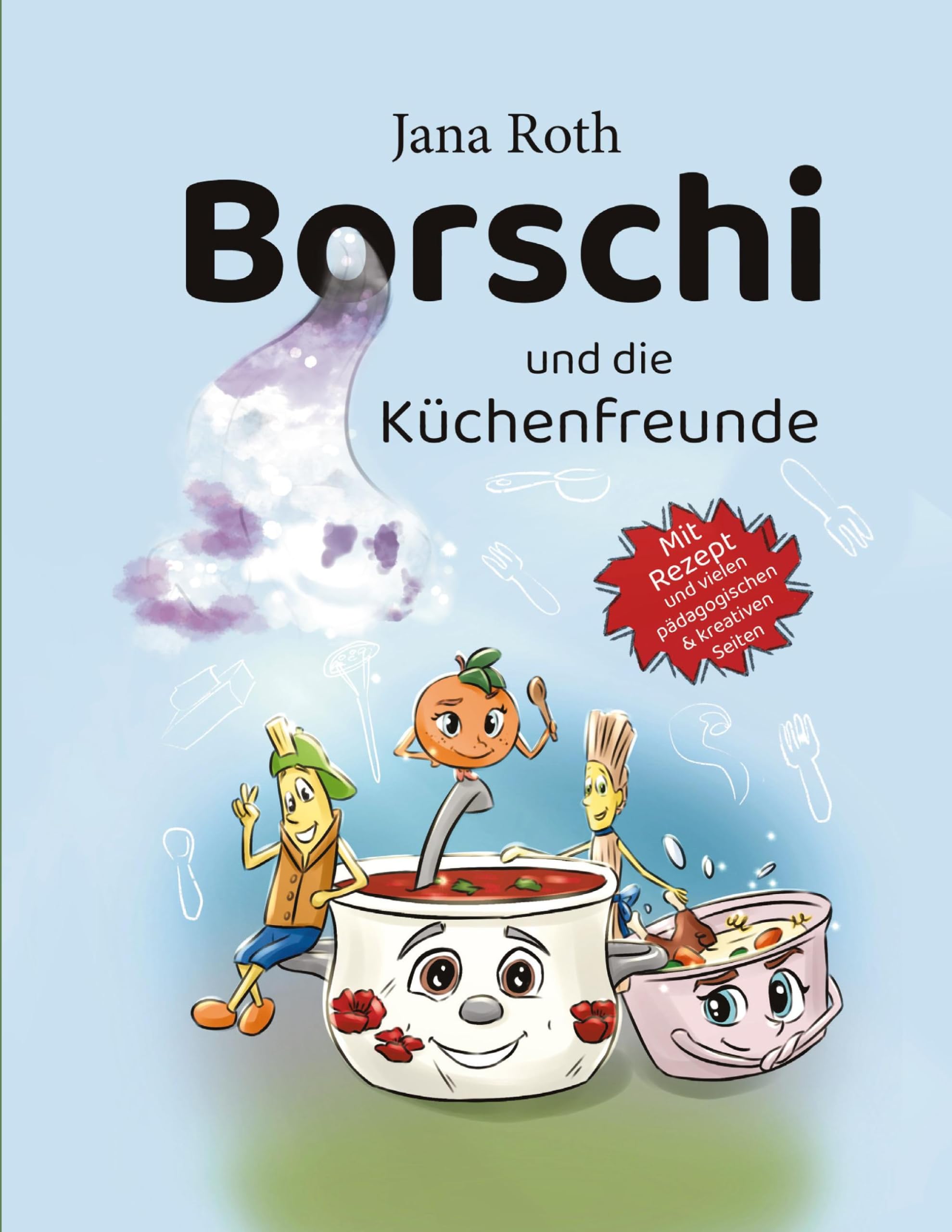 Borschi und die Küchenfreunde Non-fiction