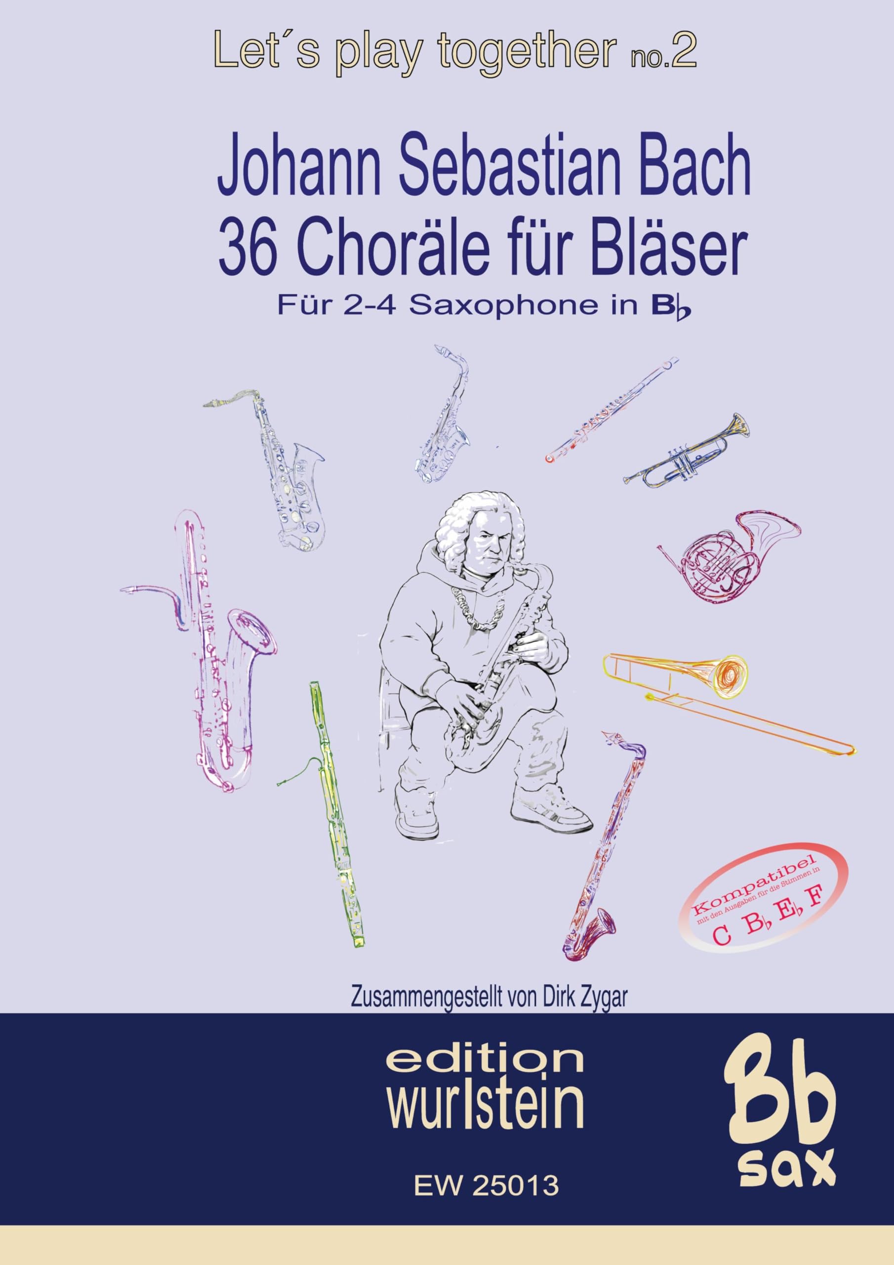 Johann Sebastian Bach - 36 Choräle für Bläserfür 4 Saxophone in Bb Arts & Music