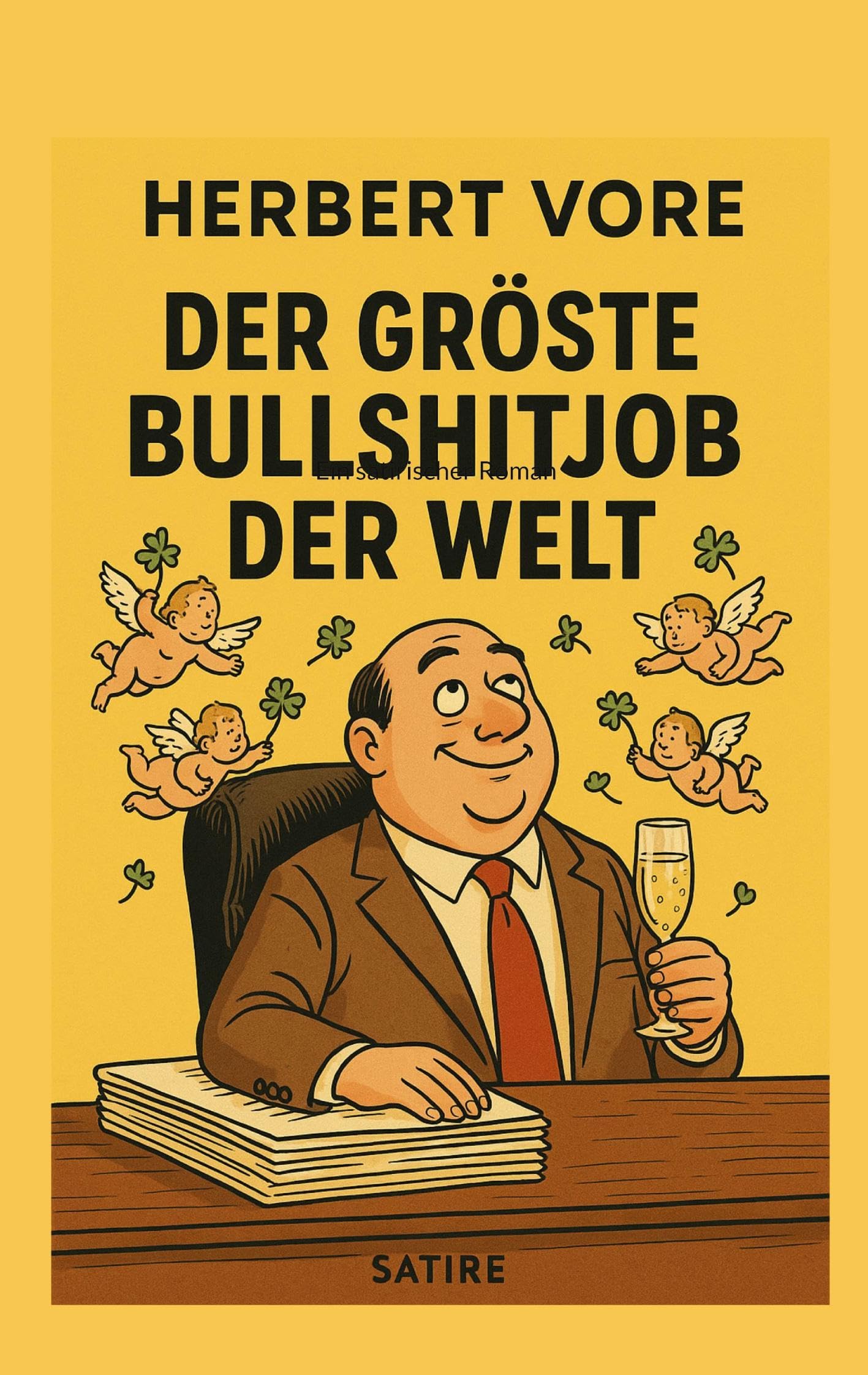 Der grösste Bullshitjob der Welt Humour & Satire