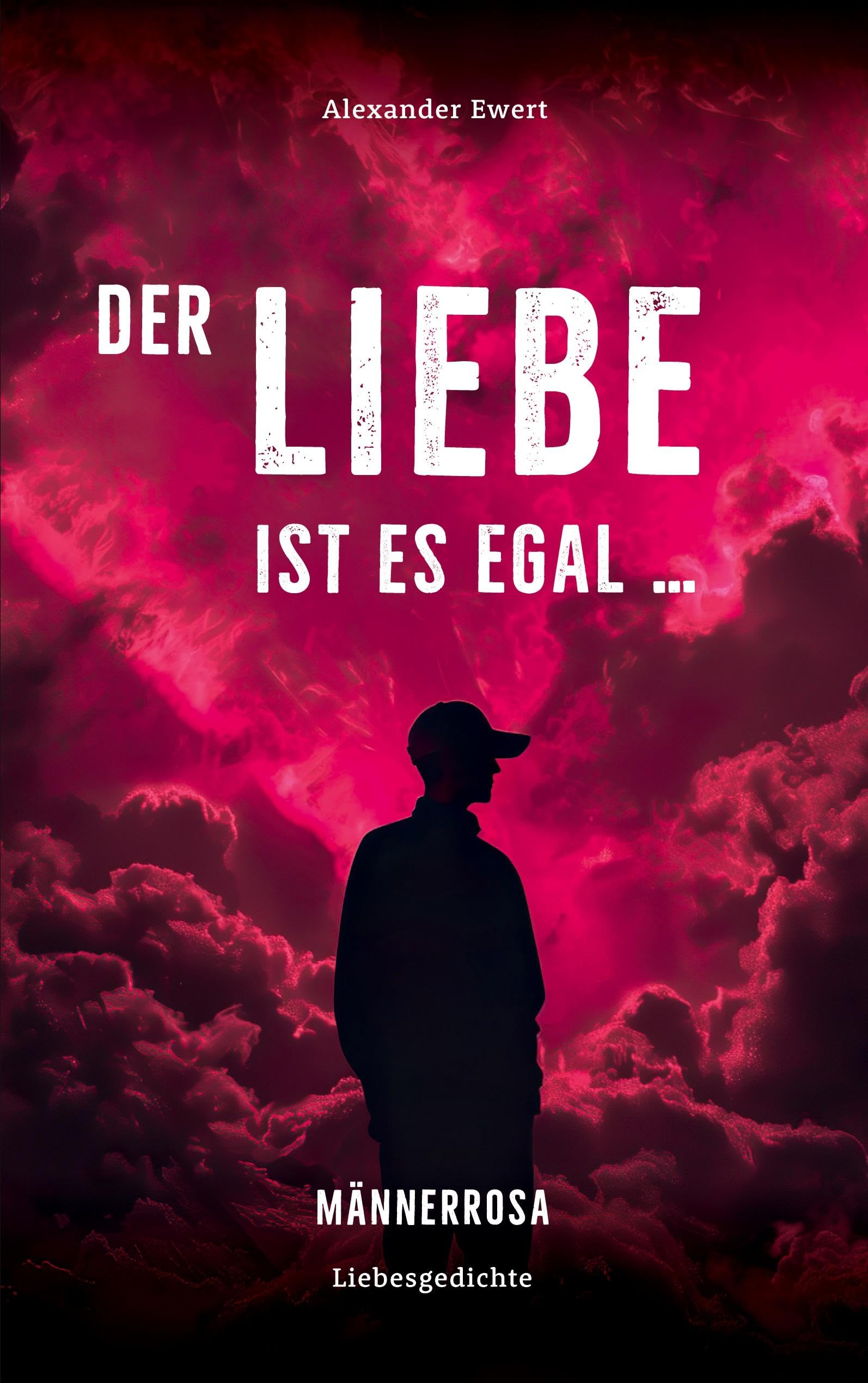 Der Liebe ist es egal, wen du liebst Poetry