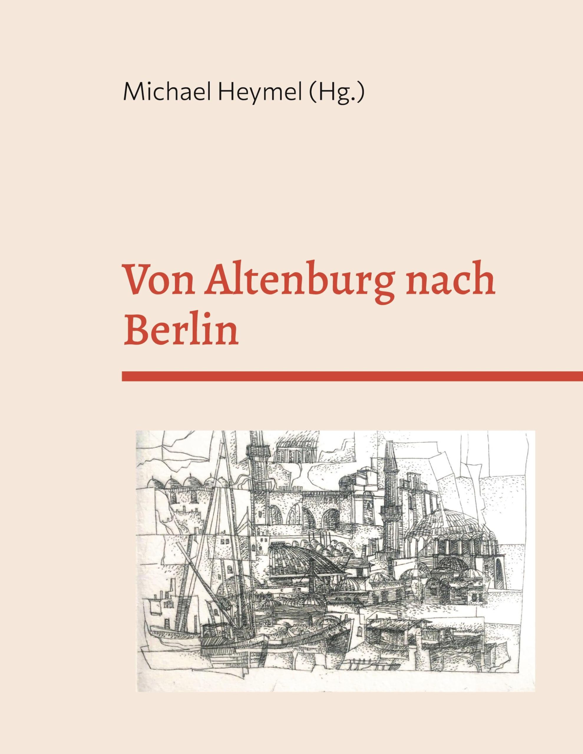 Von Altenburg nach Berlin Film, Art & Culture