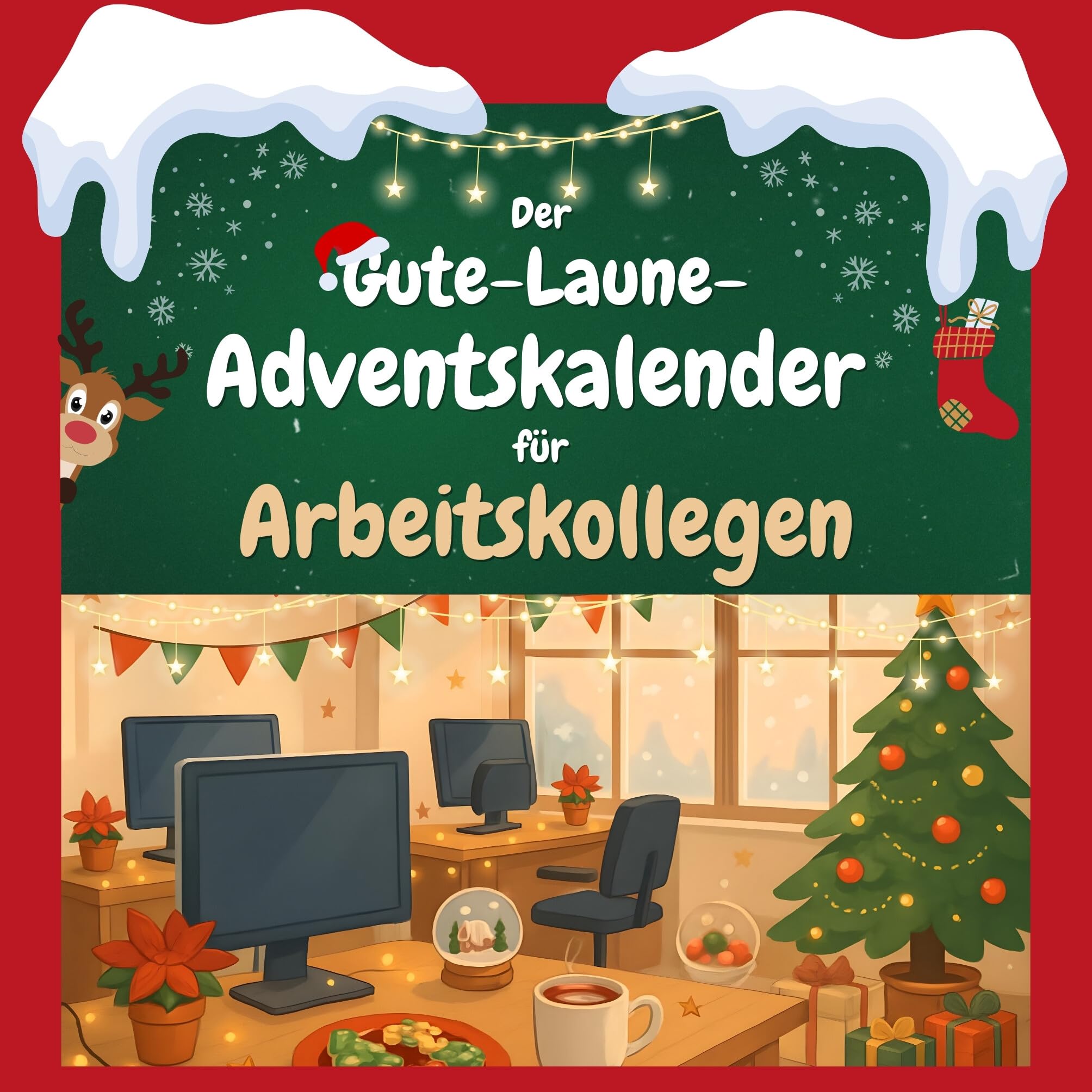 Der Gute-Laune-Adventskalender für Arbeitskollegen Humour & Satire