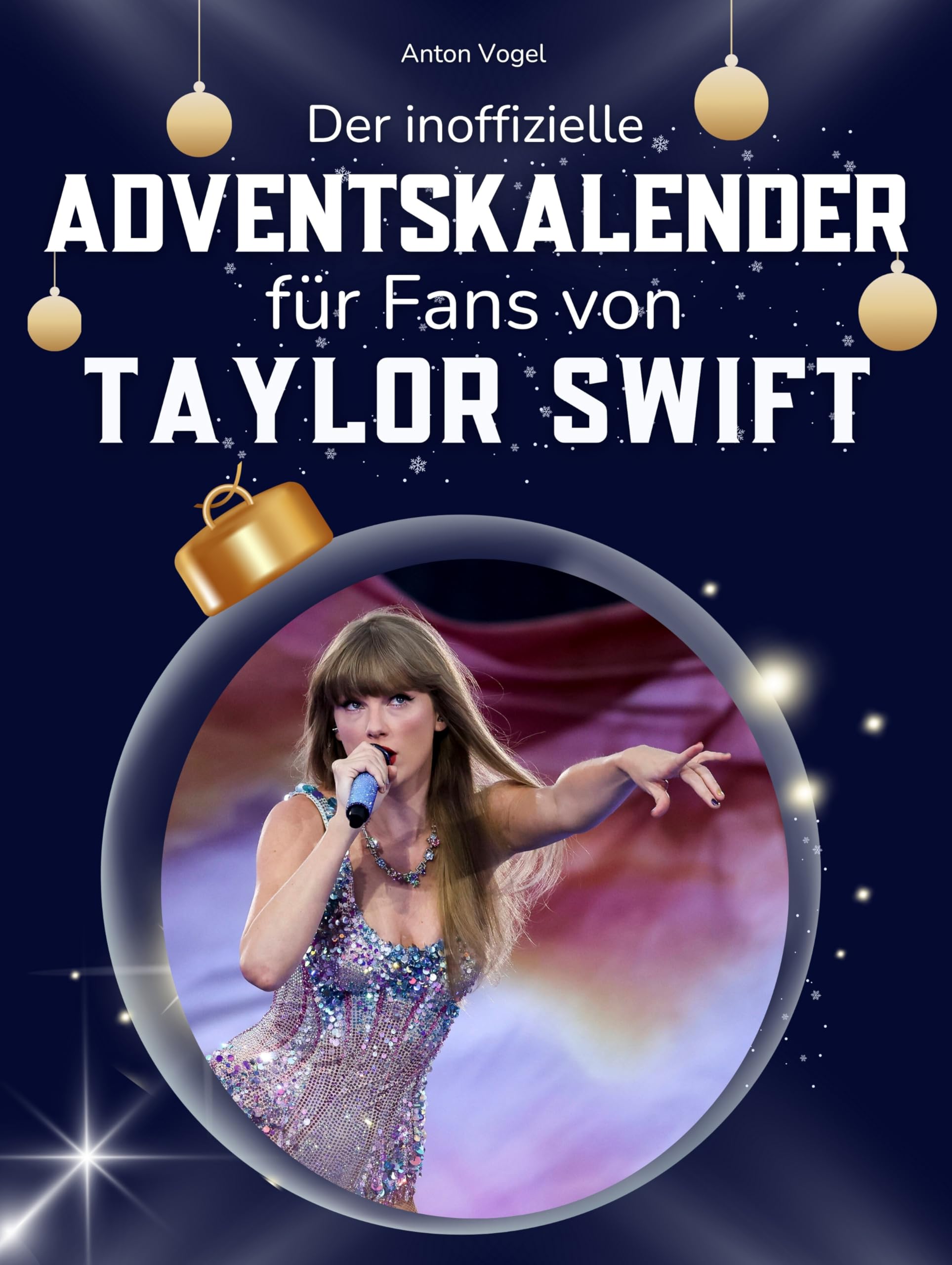 Der inoffizielle Adventskalender für alle Fans von Taylor Swift: 24 Tage mit deinem Star bis Weihnachten. Fanbuch und Biografie in einem. Das ideale Geschenkt für alle Fans. Art & Literature Books