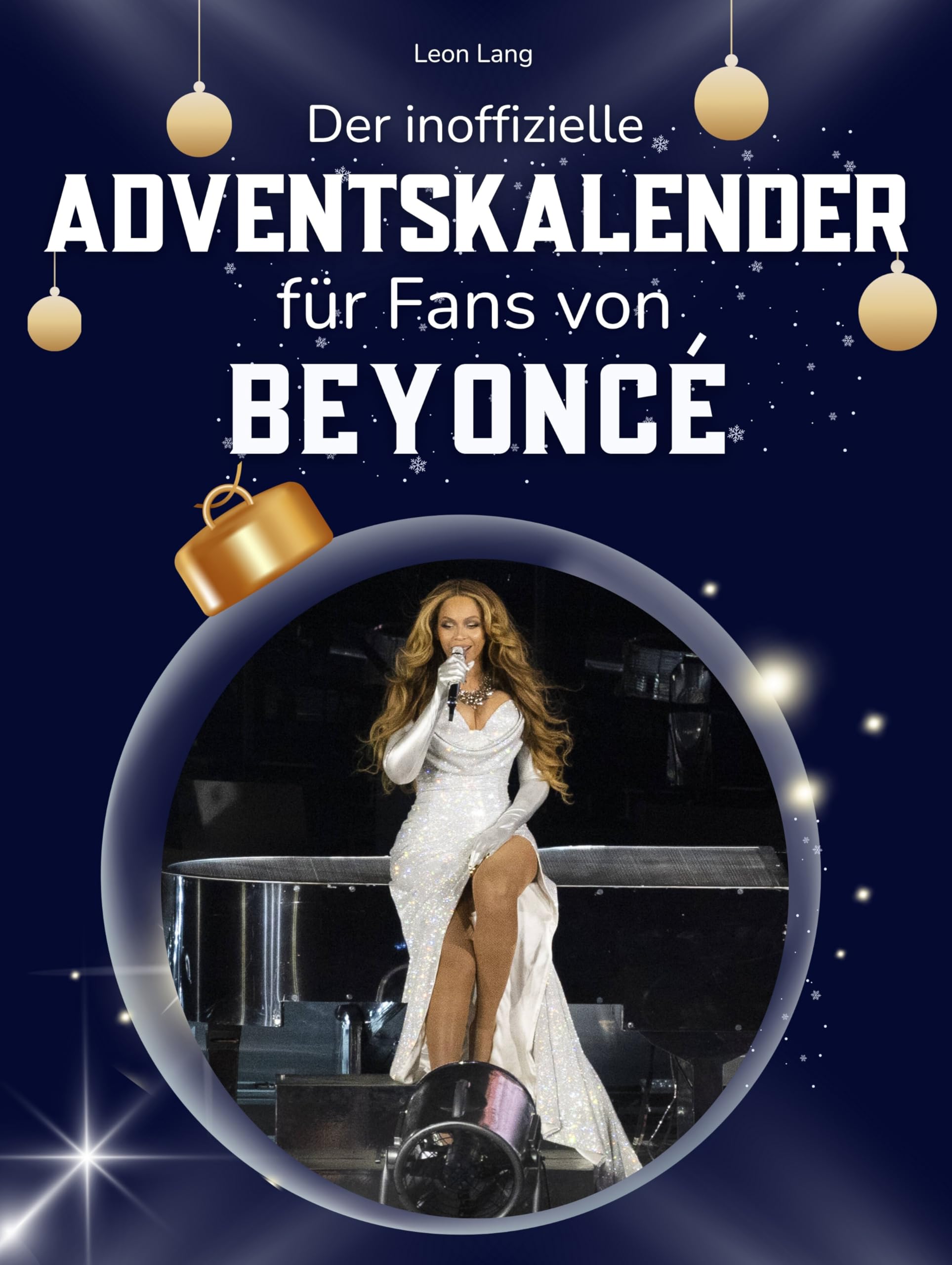 Der inoffizielle Adventskalender für Fans von Beyoncé Art & Literature