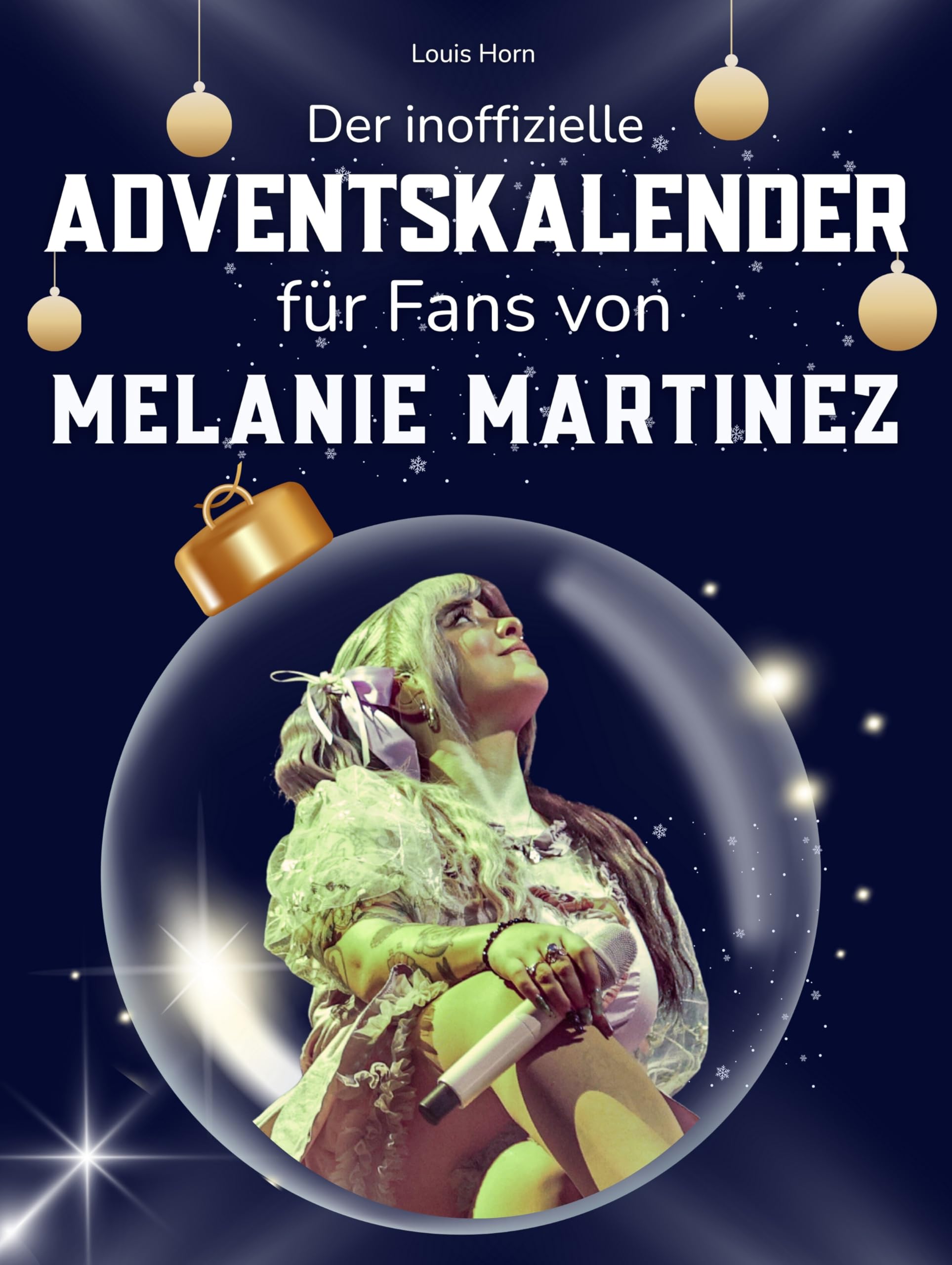 Der inoffizielle Adventskalender für Fans von Melanie Martinez Art & Literature