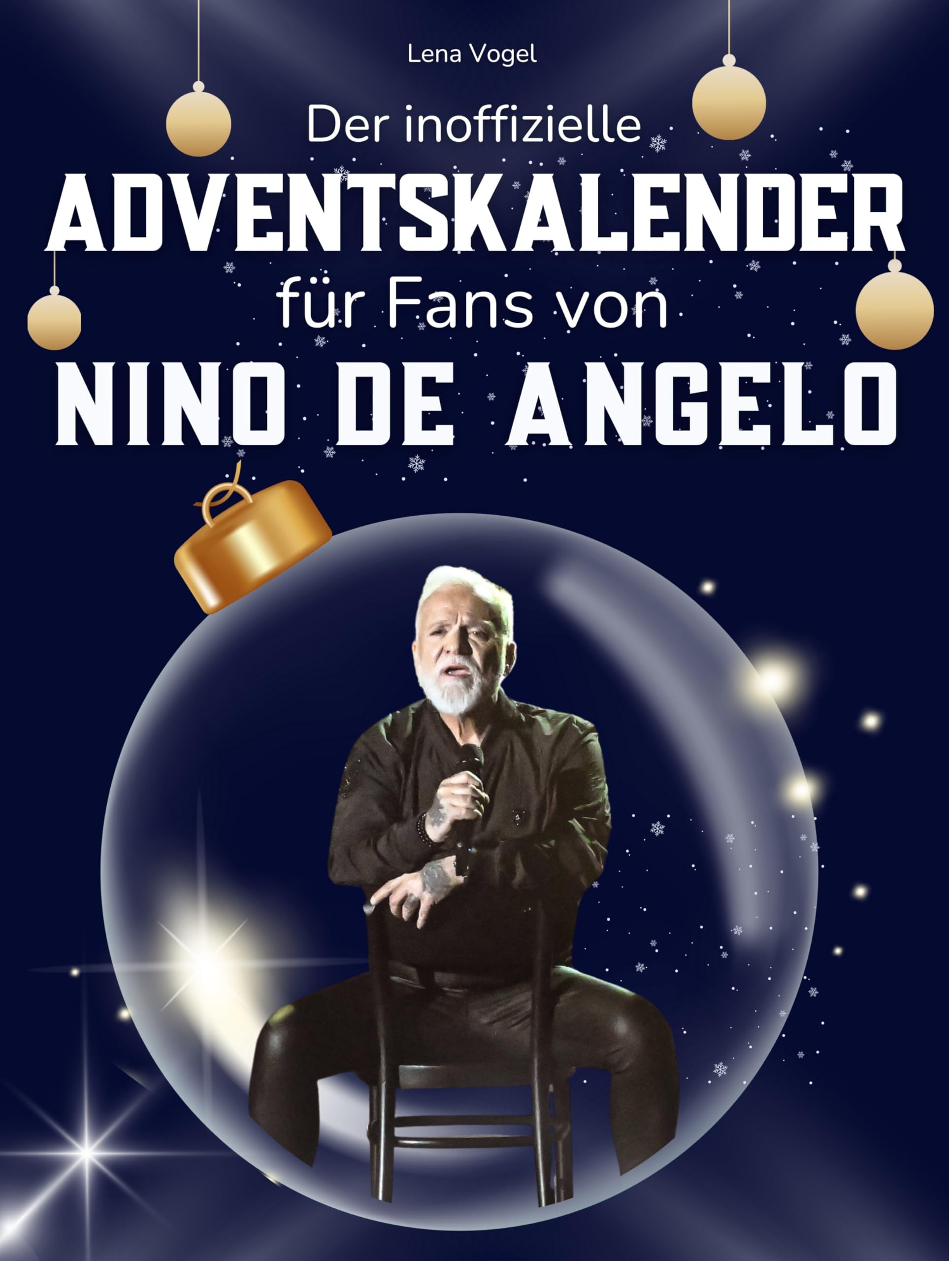 Der inoffizielle Adventskalender für Fans von Nino de Angelo Art & Literature