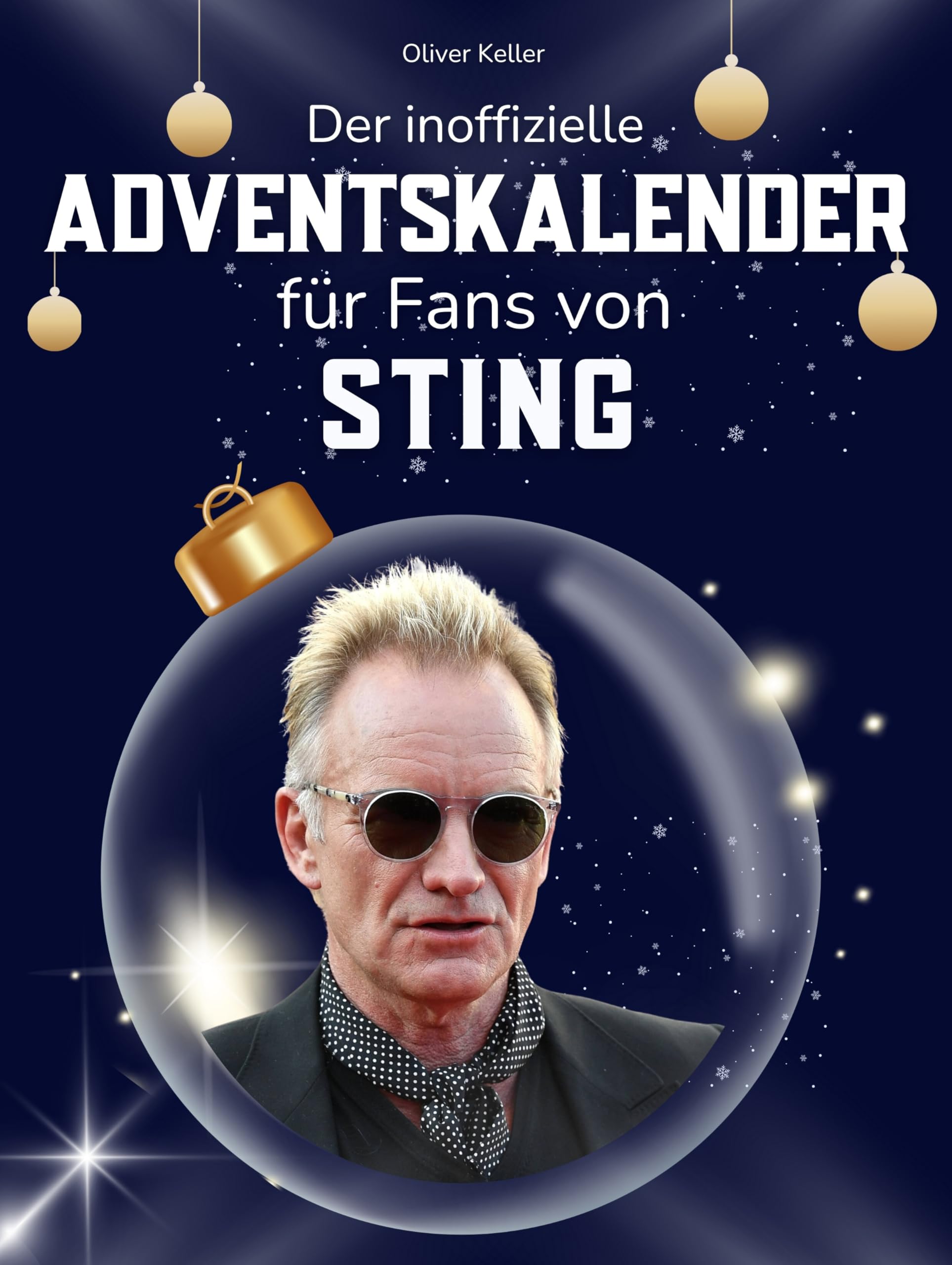 Der inoffizielle Adventskalender für Fans von Sting Art & Literature