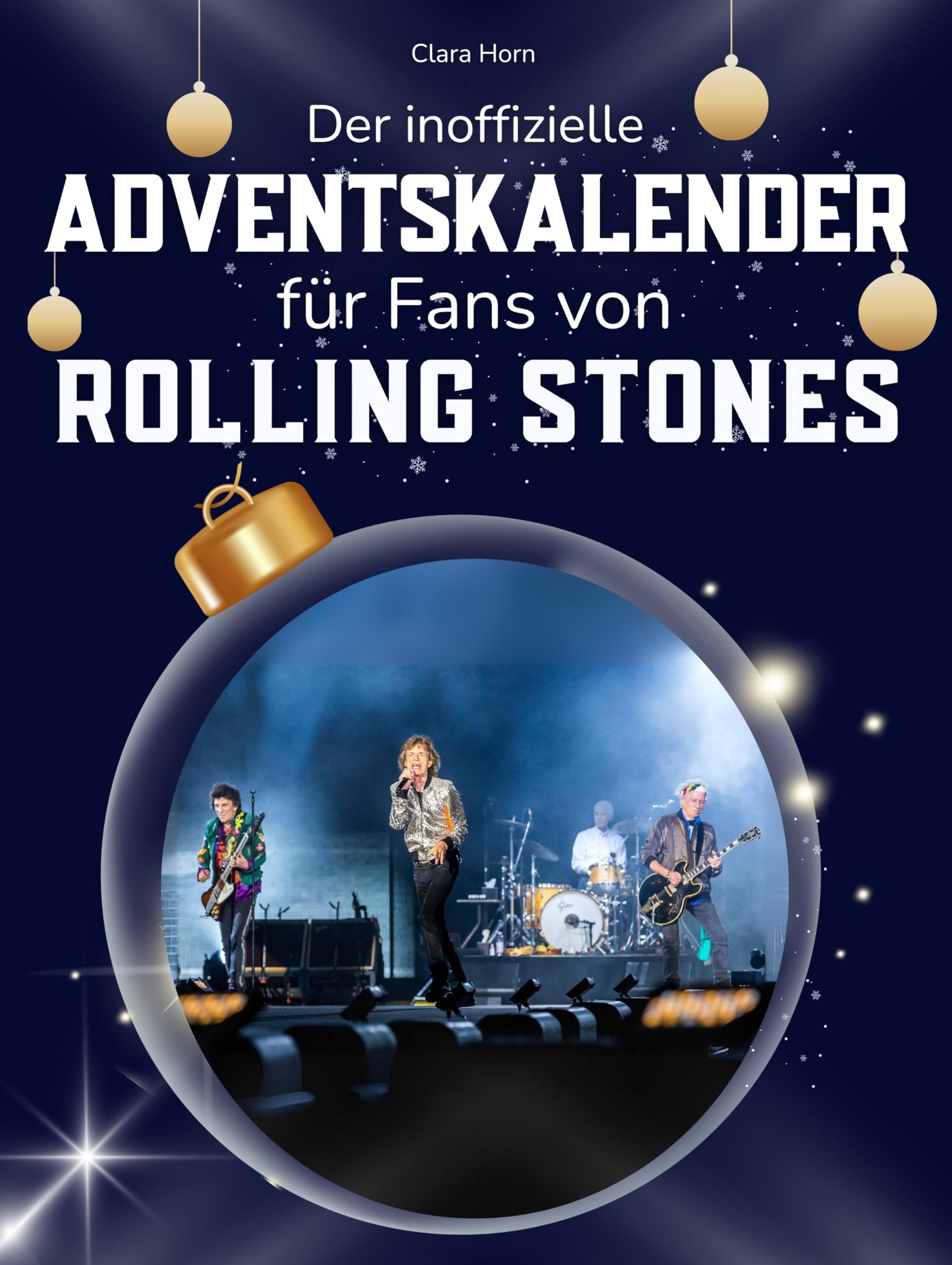 Der inoffizielle Adventskalender für Fans von den Rolling Stones Art & Literature