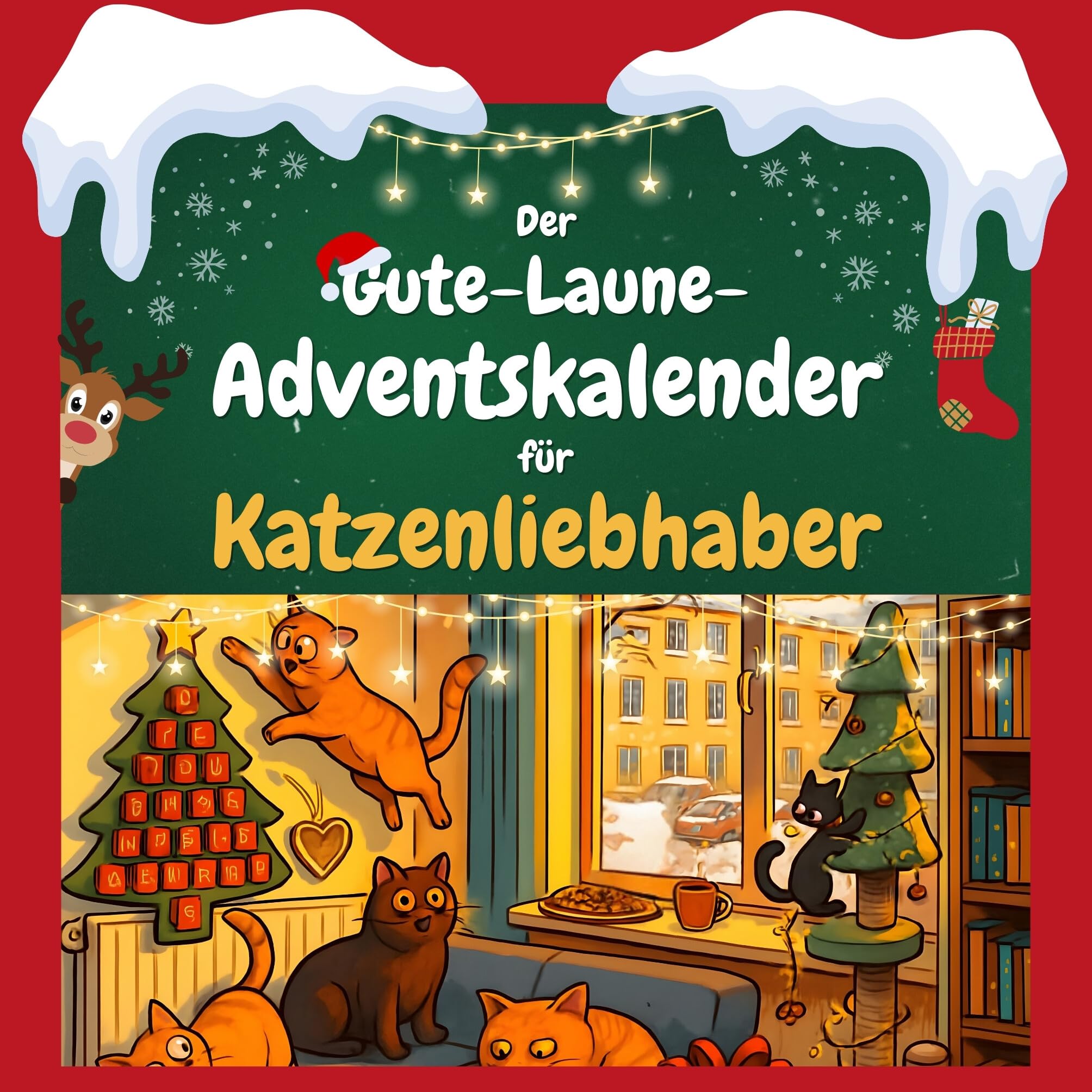 Der Gute-Laune-Adventskalender für Katzenliebhaber Humour & Satire