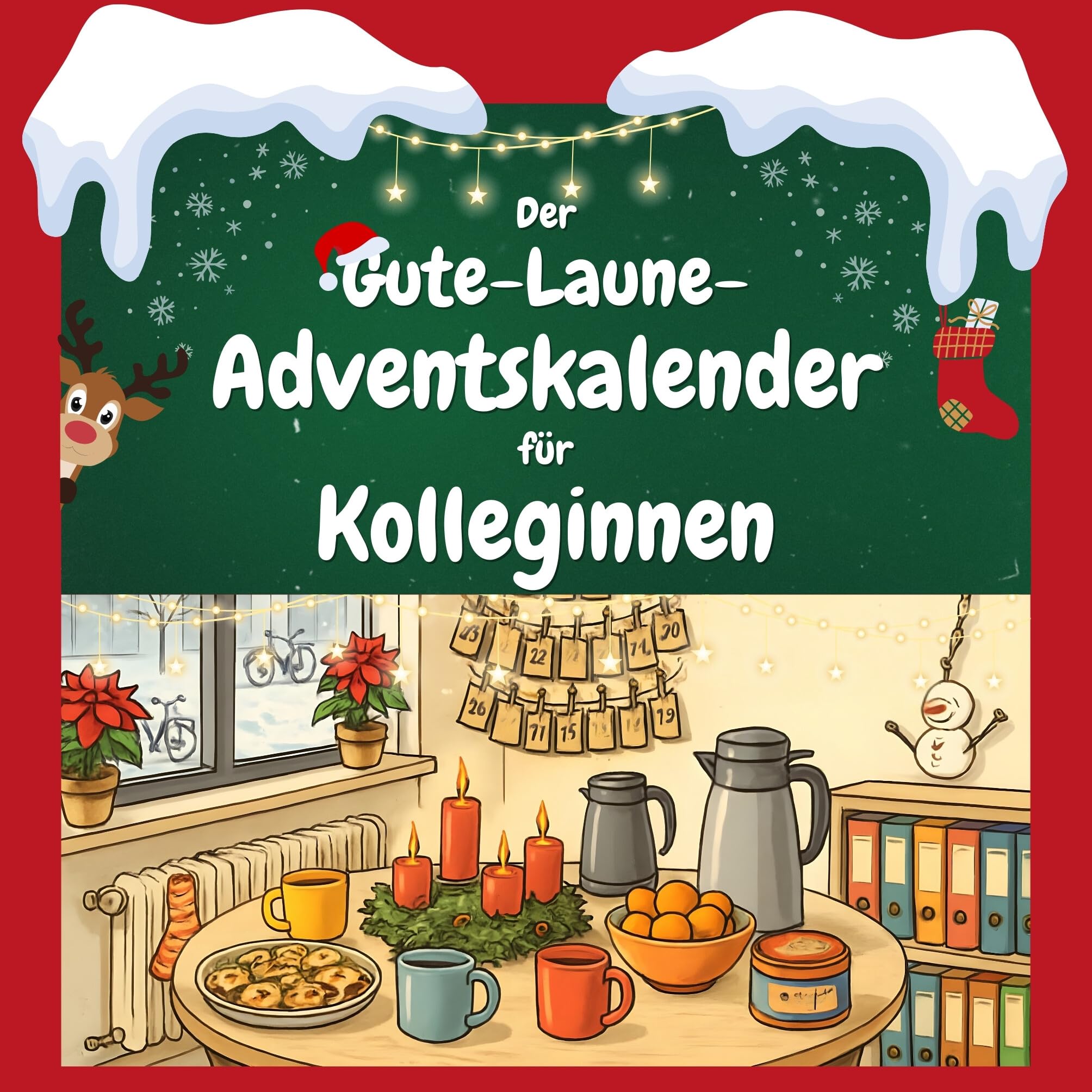 Der Gute-Laune-Adventskalender für Kolleginnen Humour & Satire
