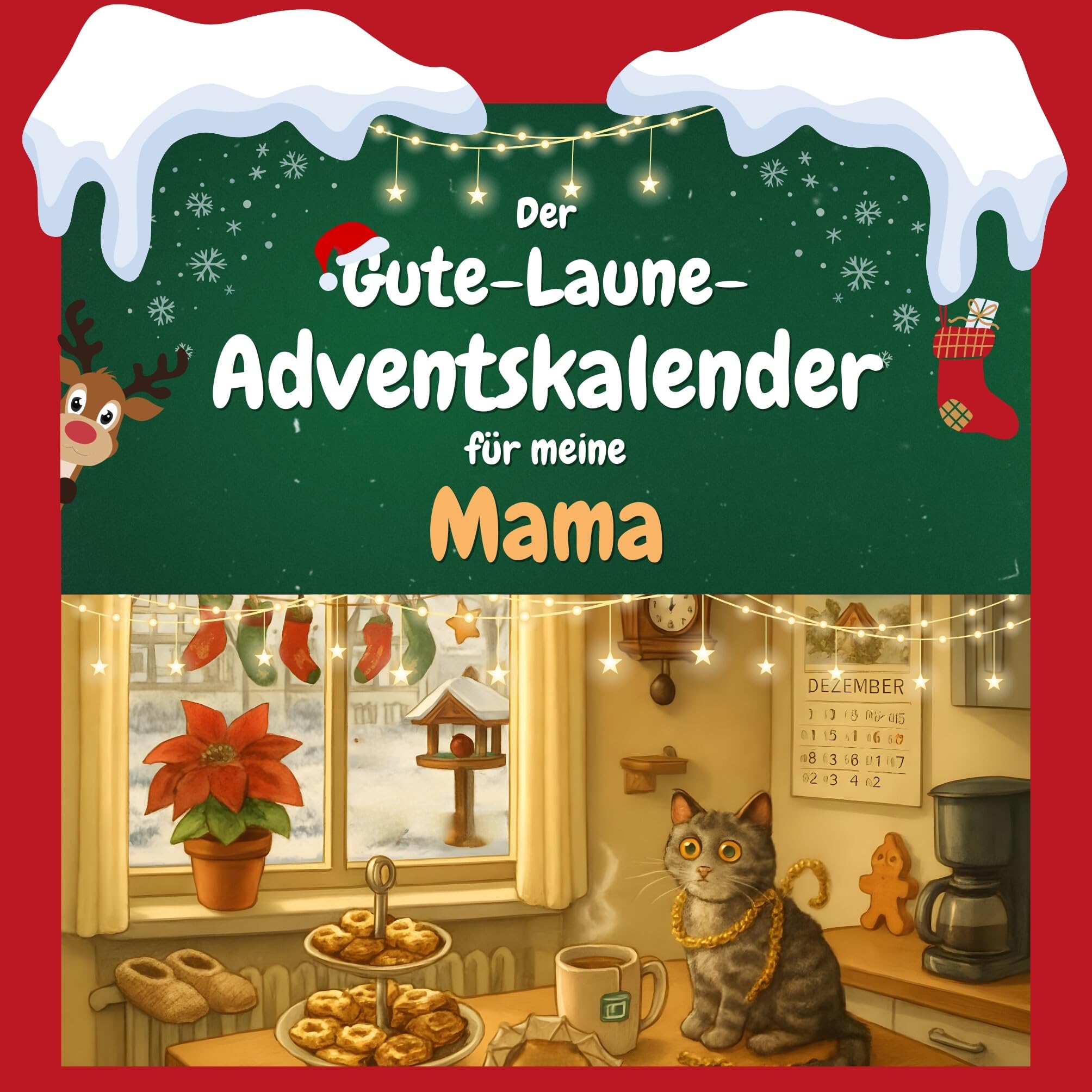 Der Gute-Laune-Adventskalender für meine Mama Humour & Satire