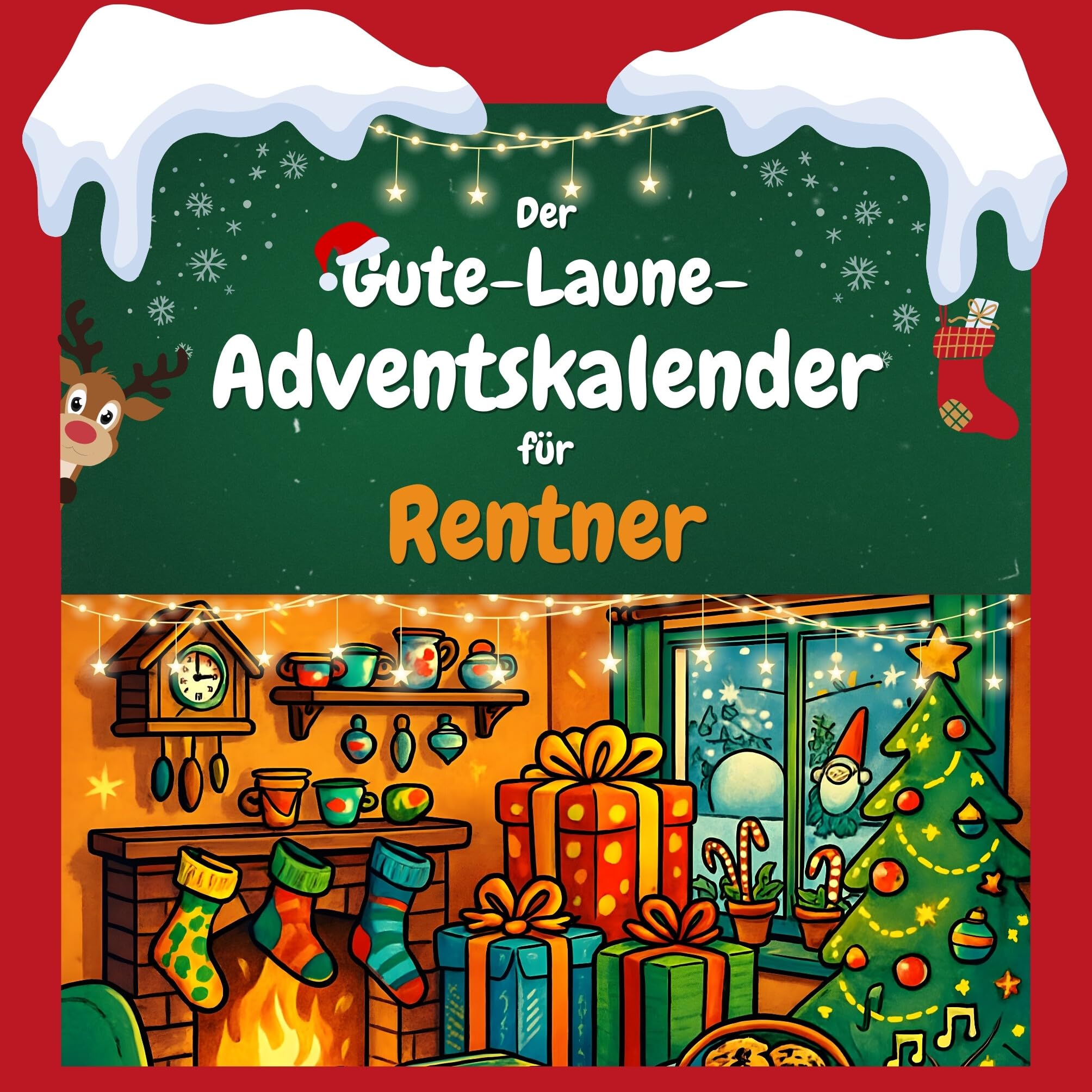 Der Gute-Laune-Adventskalender für Rentner Humour & Satire