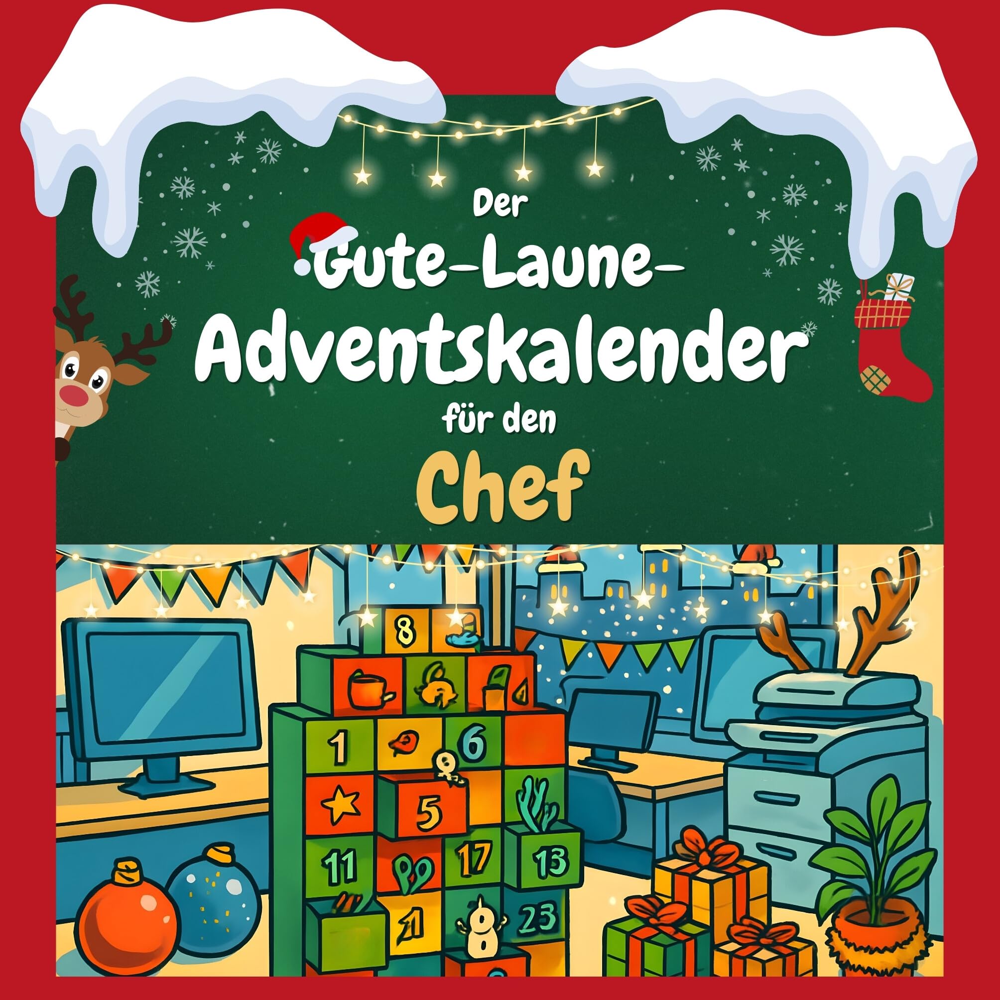 Der Gute-Laune-Adventskalender für den Chef Humour & Satire