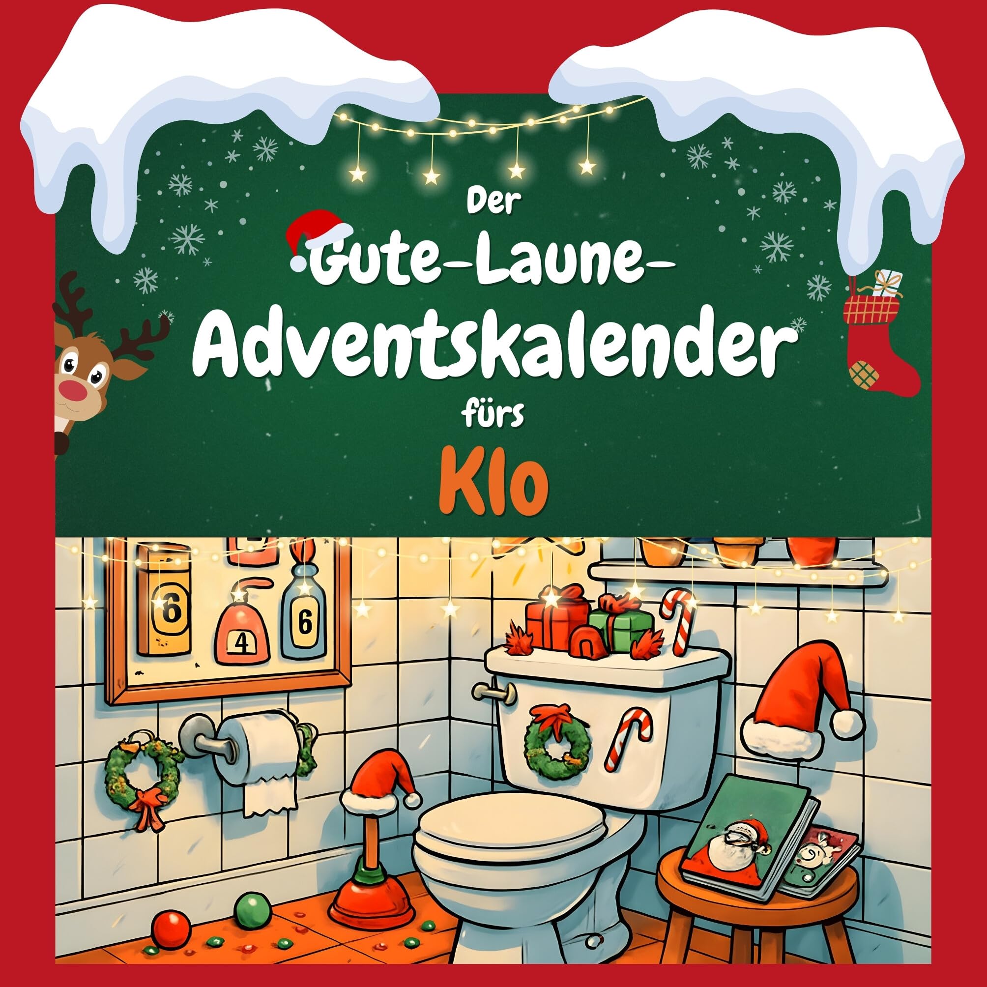 Der Gute-Laune-Adventskalender fürs Klo Humour & Satire
