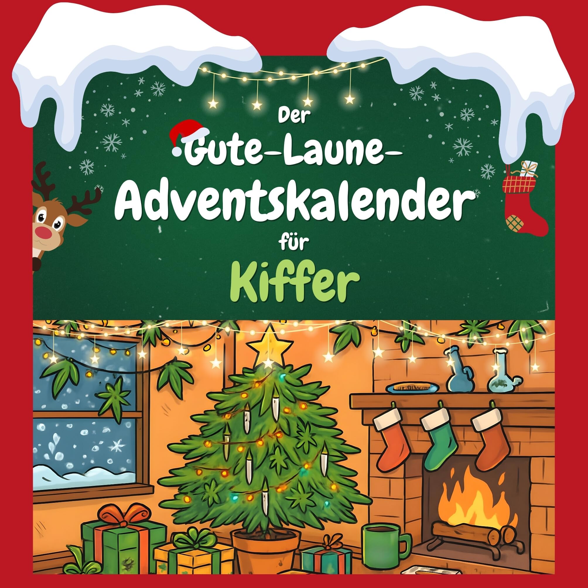 Der Gute-Laune-Adventskalender für Kiffer Humour & Satire