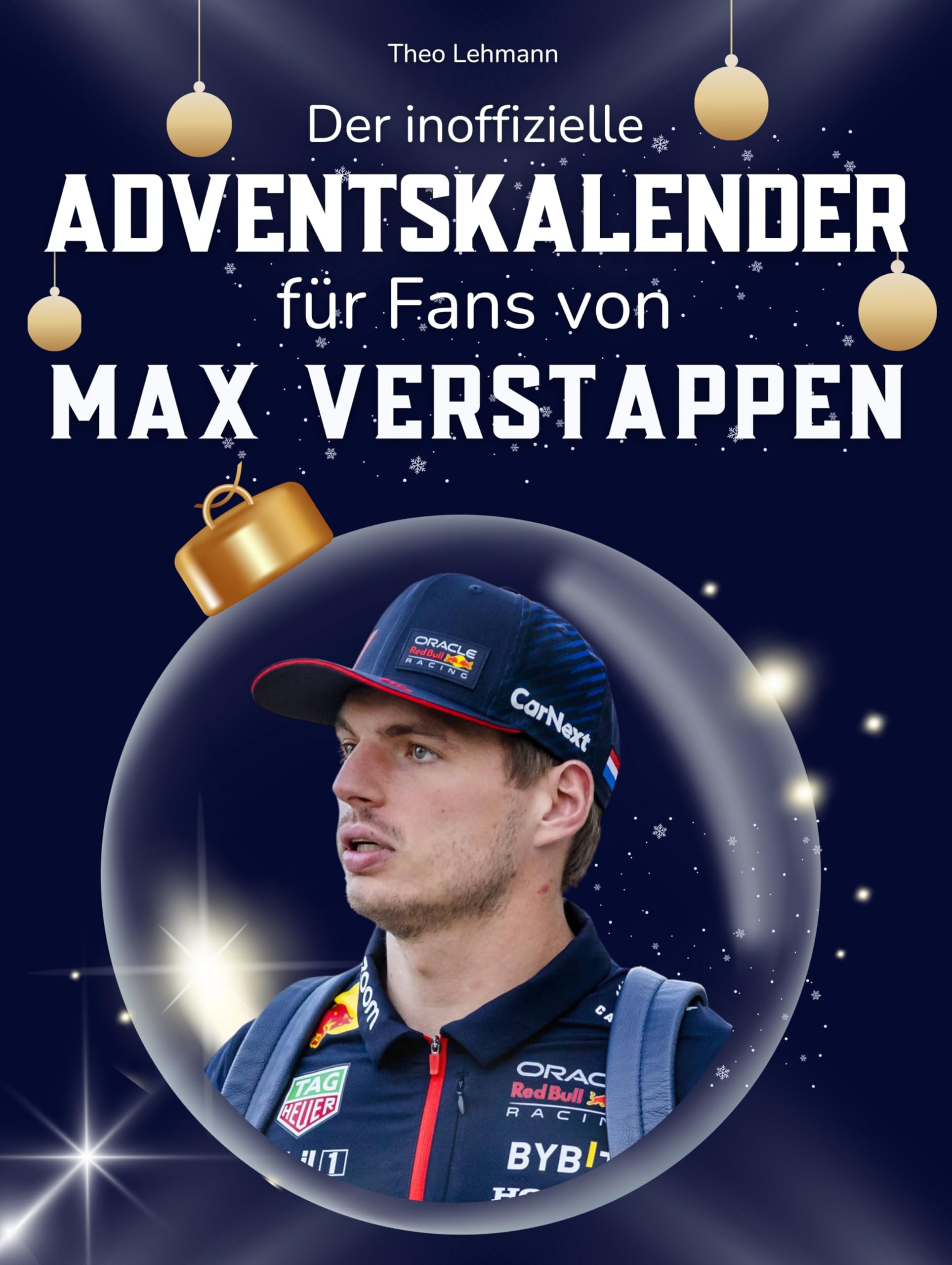 Der inoffizielle Adventskalender für Fans von Max Verstappen Art & Literature