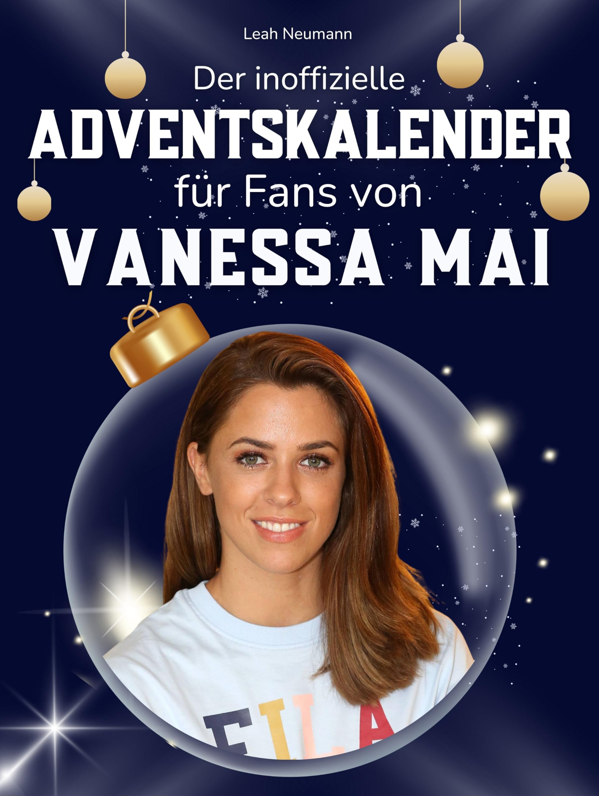 Der inoffizielle Adventskalender für Fans von Vanessa Mai Art & Literature
