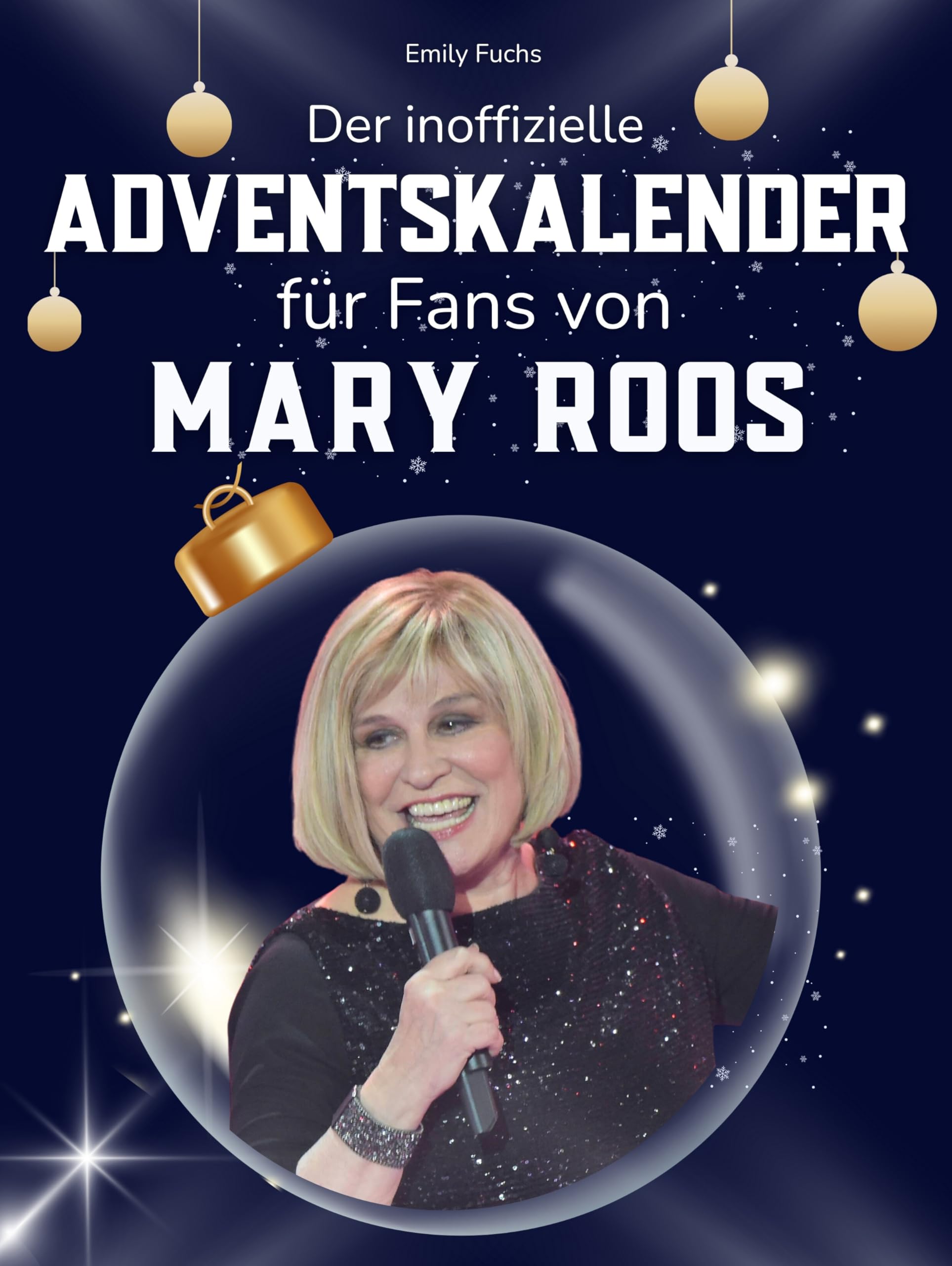 Der inoffizielle Adventskalender für Fans von Mary Roos Art & Literature Books