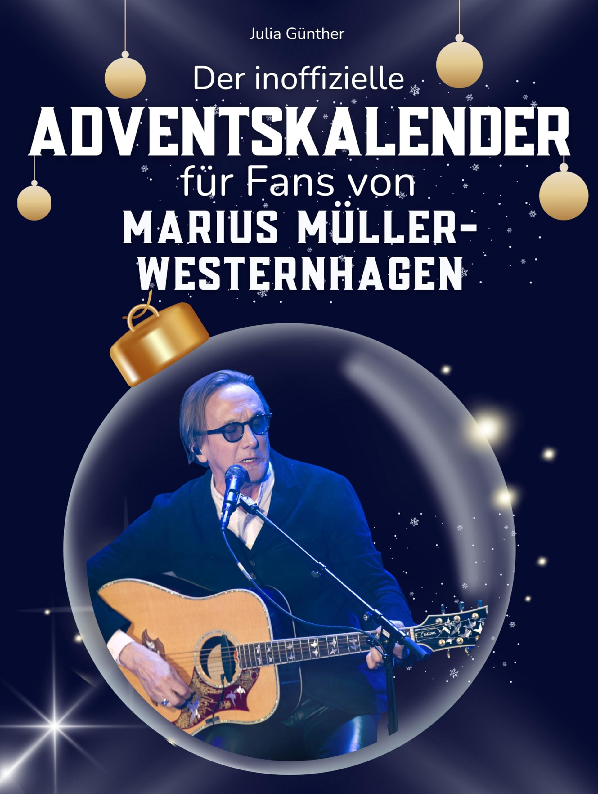 Der inoffizielle Adventskalender für Fans von Marius Müller-Westernhagen Art & Literature Books